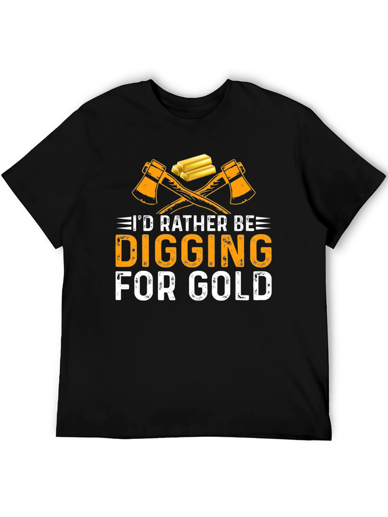 Digging For Gold T-Shirt - Miner Gift Idea