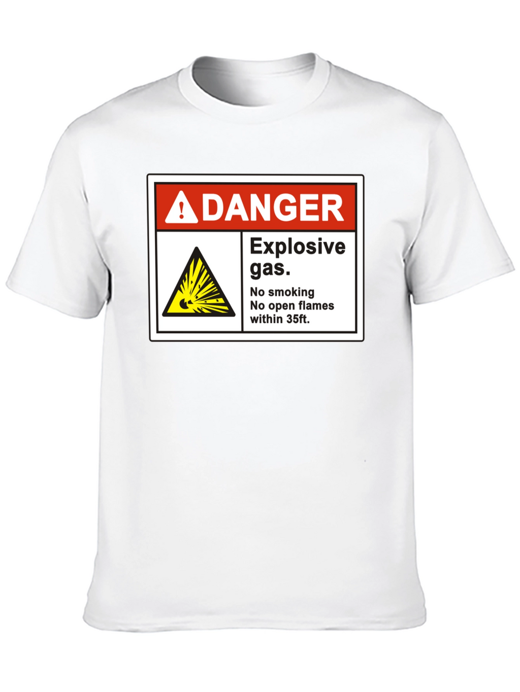 Danger Explosive Gas T-Shirt - No Smoking Open Flames