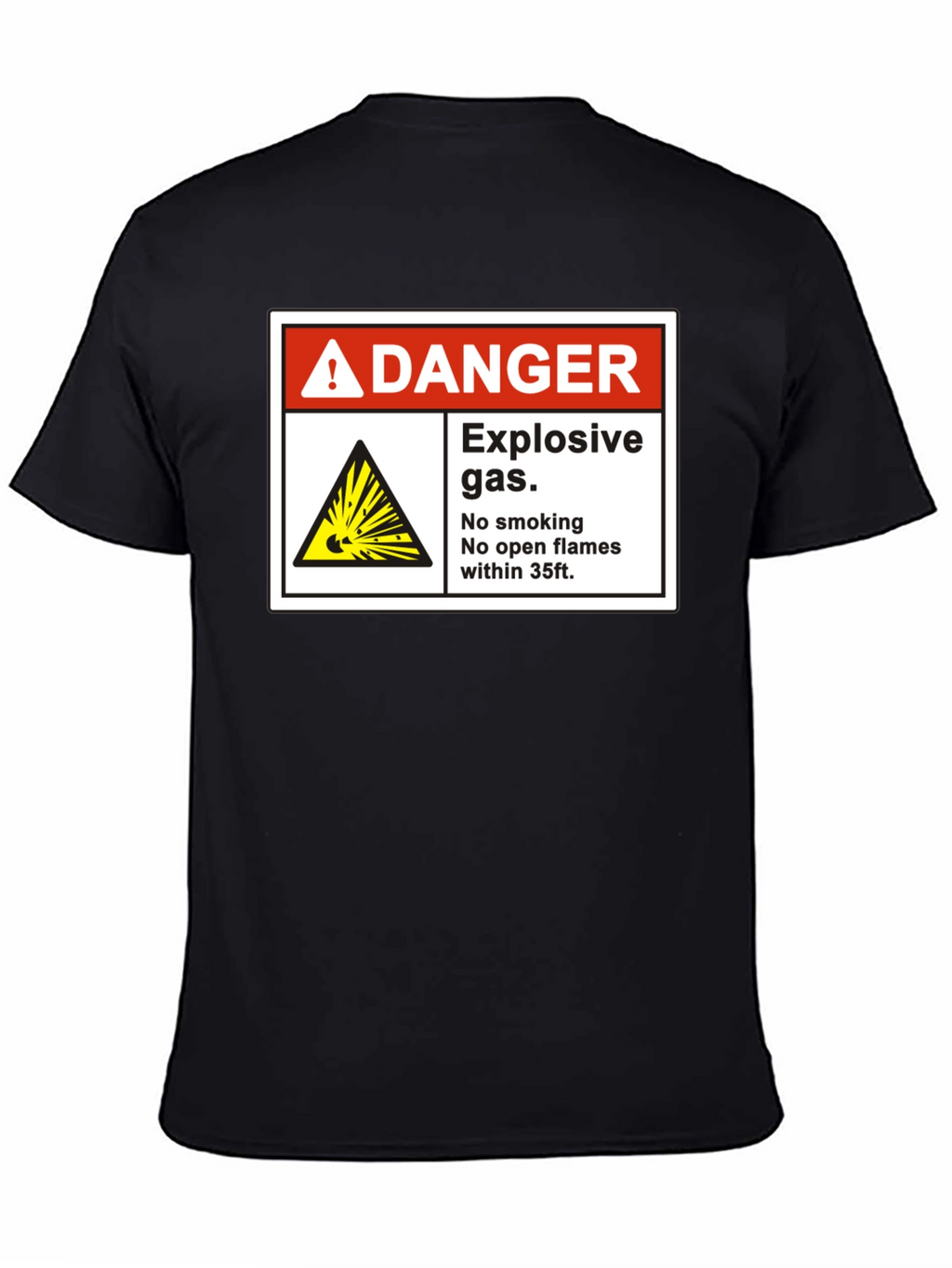 Danger Explosive Gas T-Shirt - No Smoking Open Flames