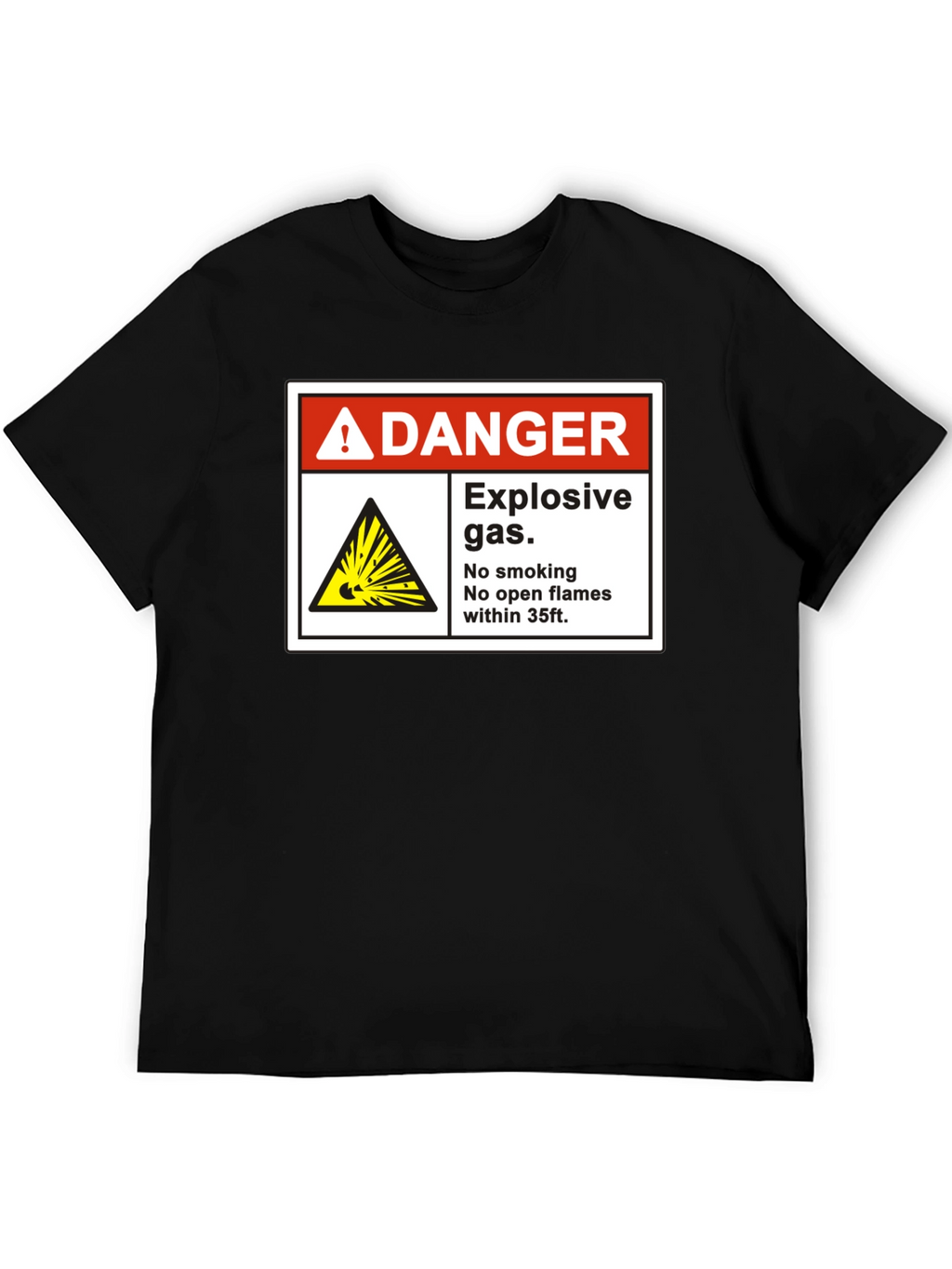 Danger Explosive Gas T-Shirt - No Smoking Open Flames