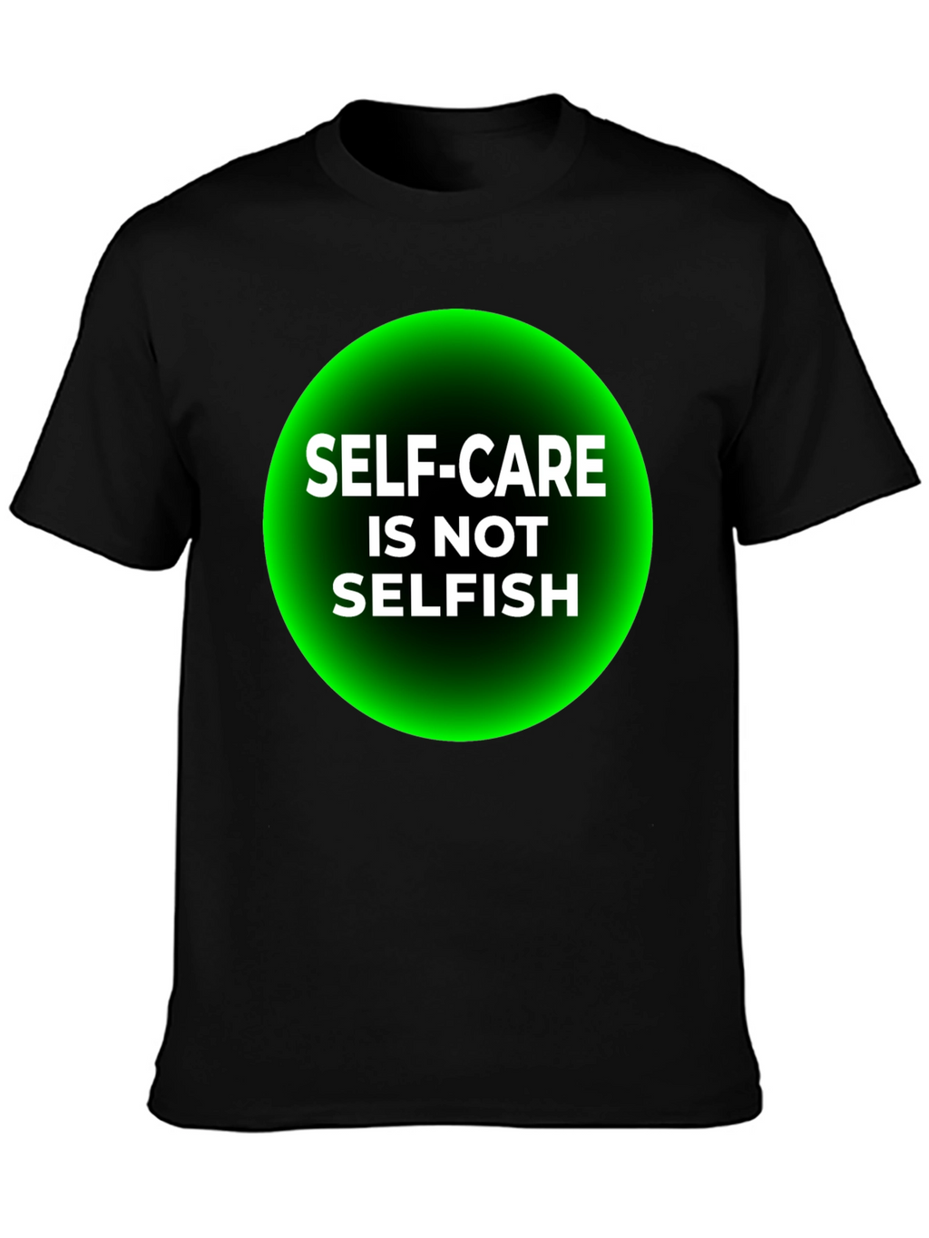 Self-Care Is Not Selfish Graphic Tee