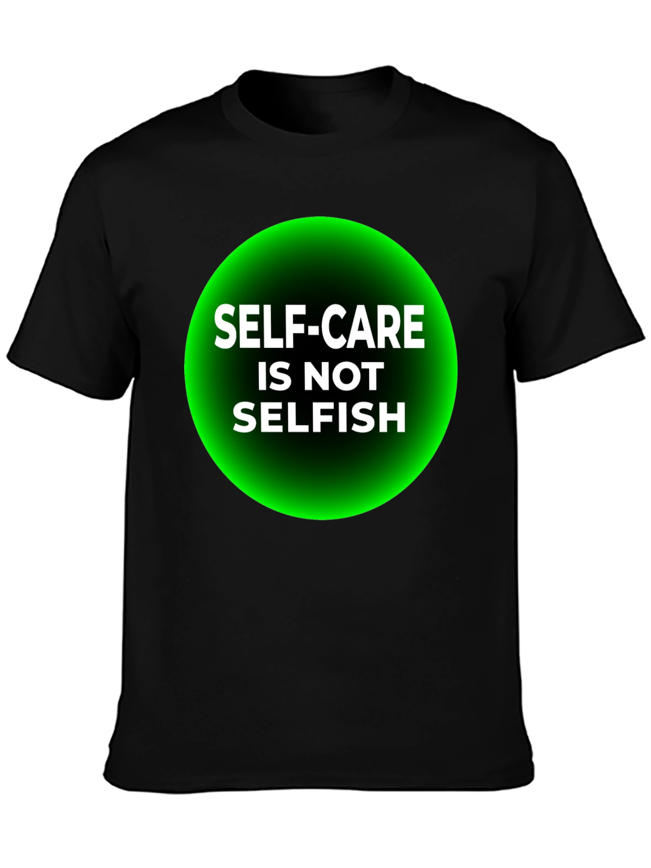 Self-Care Is Not Selfish Graphic Tee