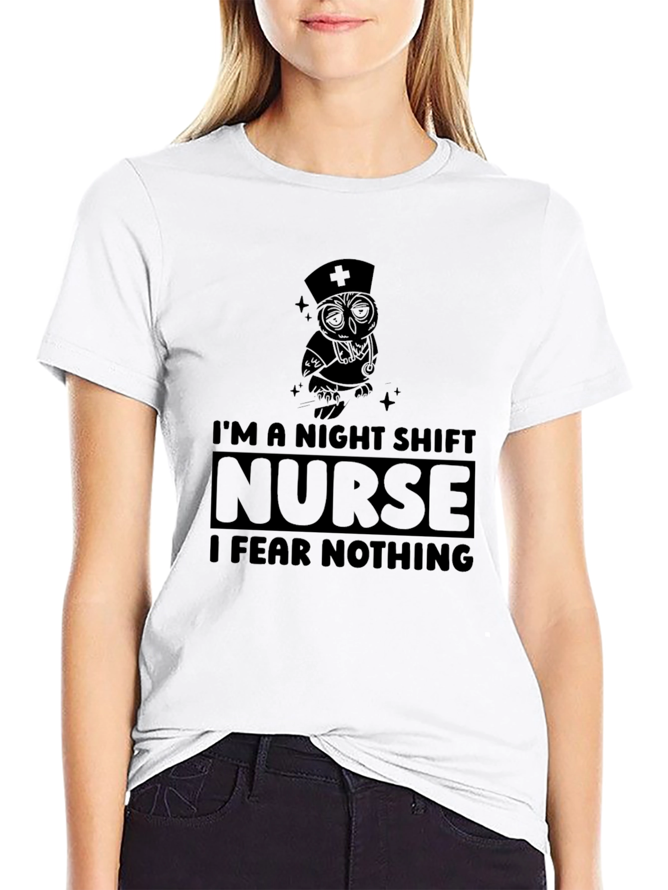 Night Shift Nurse T-Shirt: Fear Nothing!