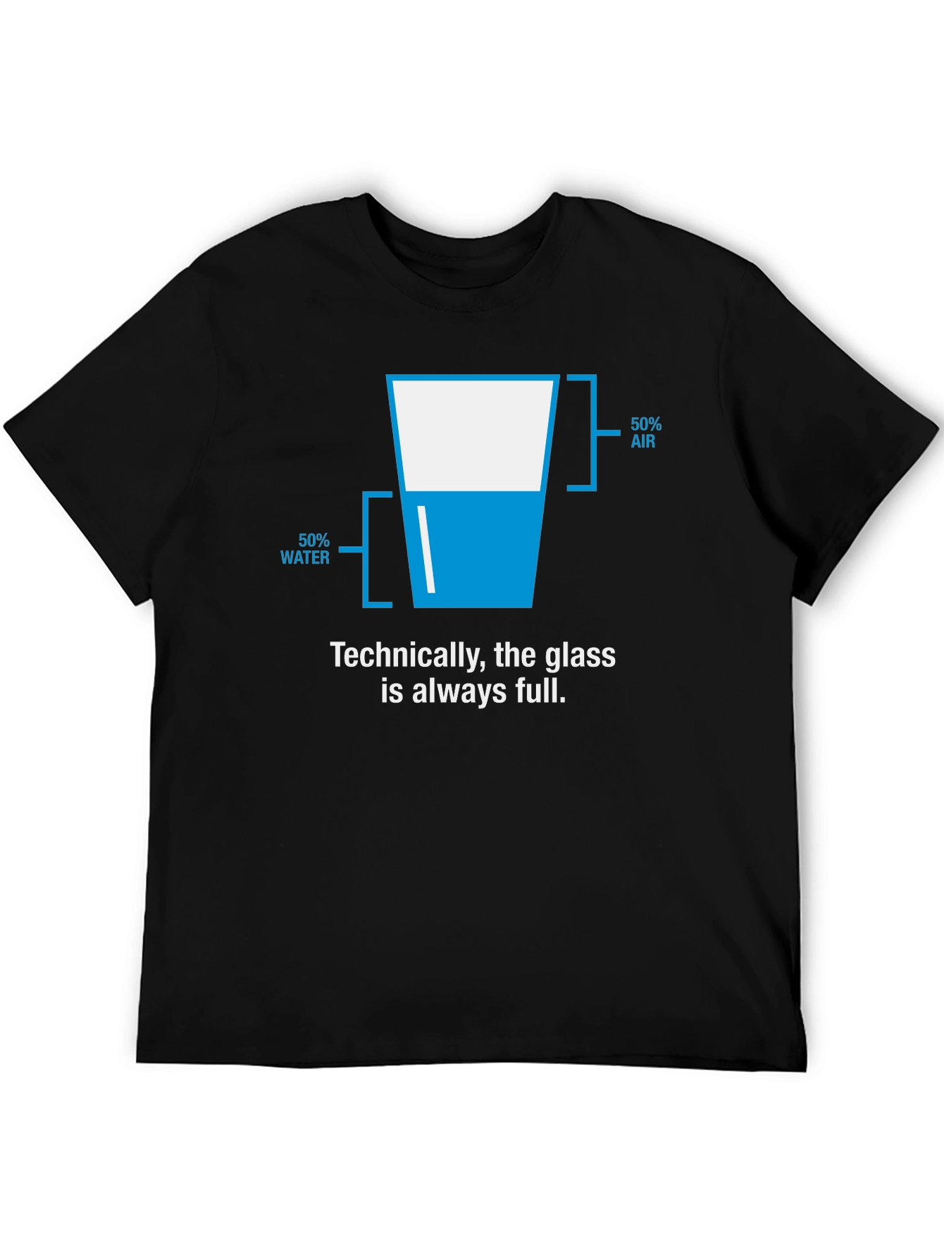 Technically Full Glass T-Shirt - Funny Science Tee