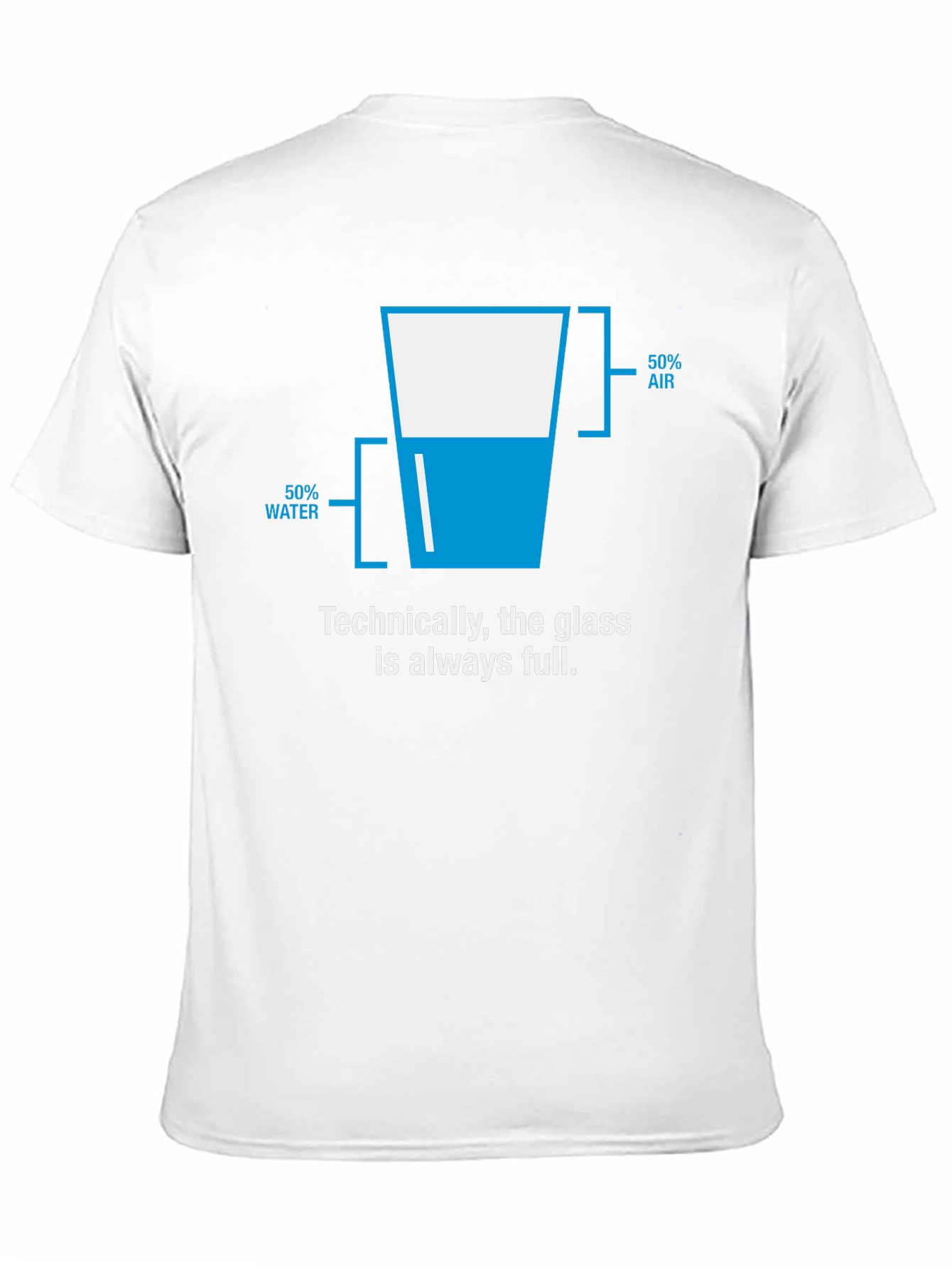 Technically Full Glass T-Shirt - Funny Science Tee