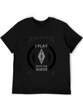 I Play With The Wave Black T-Shirt