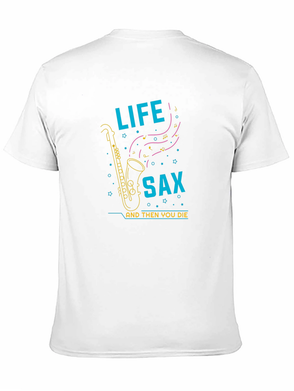 Life Sax T-Shirt: Unique Musical Graphic Tee