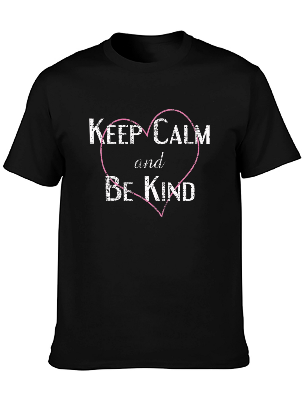 Keep Calm and Be Kind T-Shirt