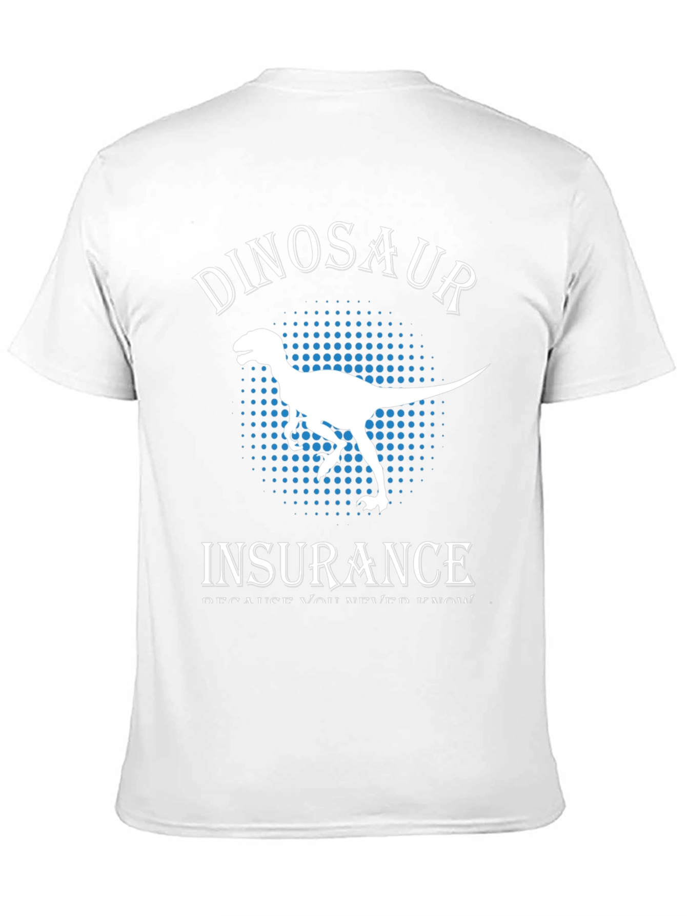 Dinosaur Insurance T-Shirt - Funny Graphic Tee