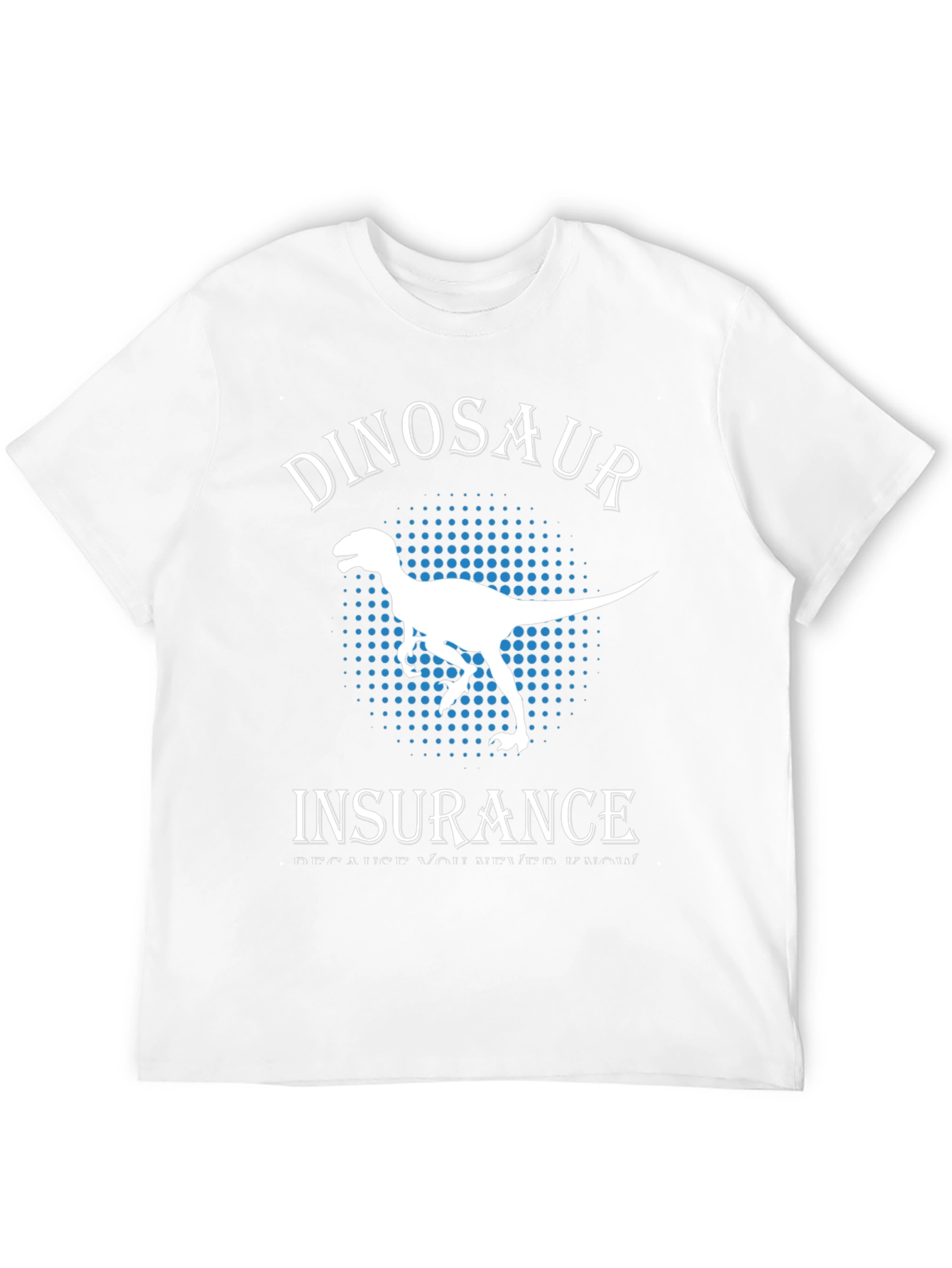 Dinosaur Insurance T-Shirt - Funny Graphic Tee