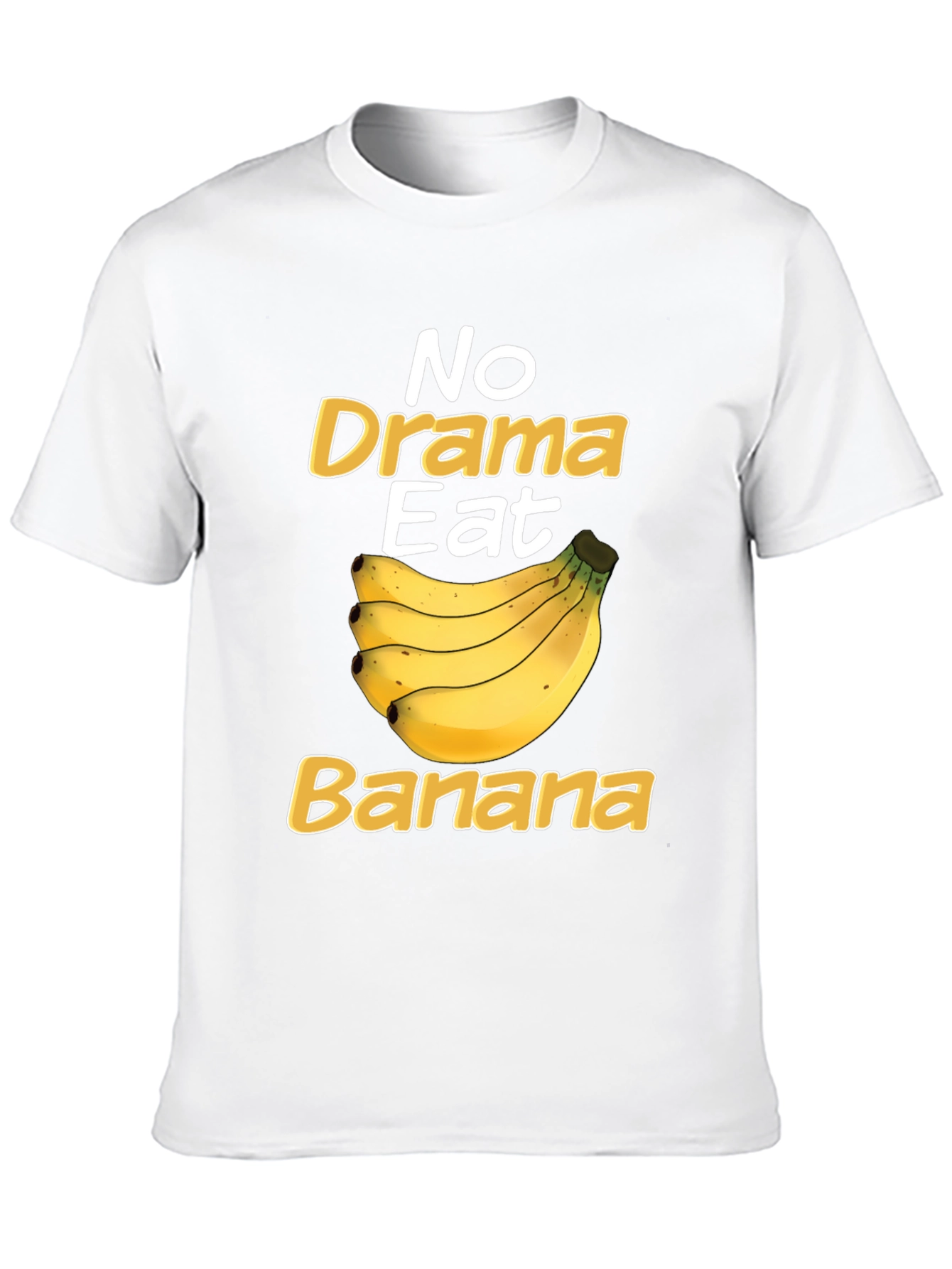 No Drama Eat Banana Funny T-Shirt