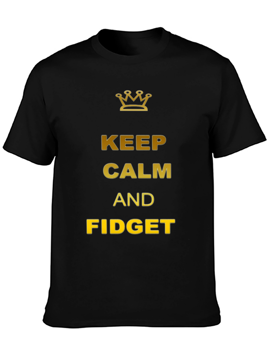 Keep Calm and Fidget T-Shirt