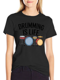 Drumming is Life Black T-Shirt - Musician Tee