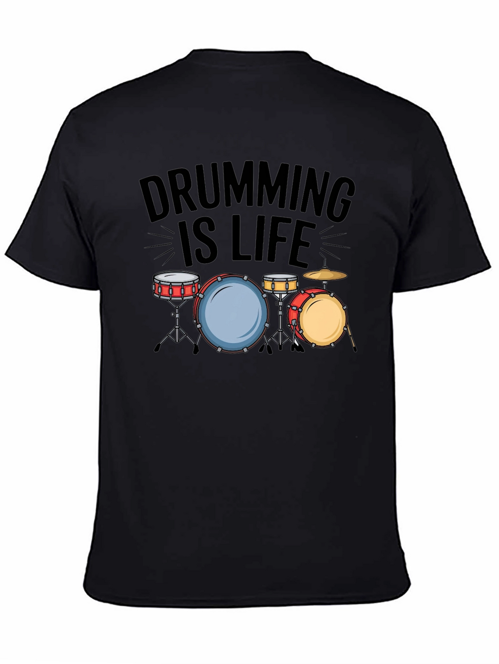 Drumming is Life Black T-Shirt - Musician Tee