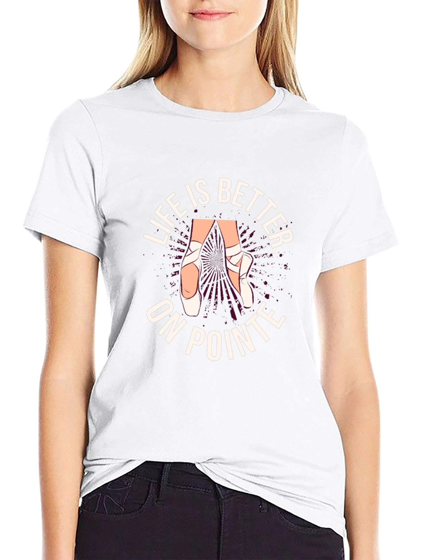 Life is Better On Pointe T-Shirt