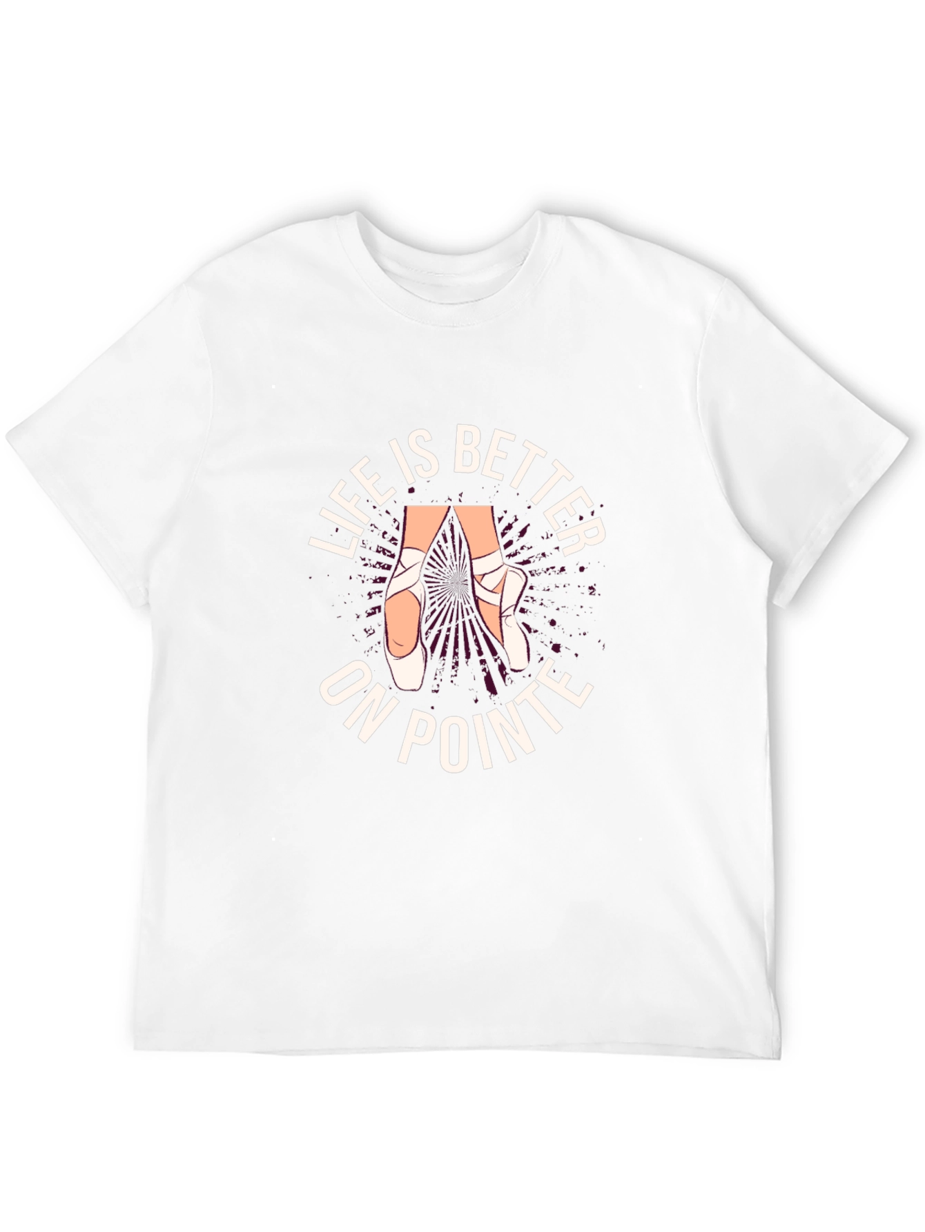Life is Better On Pointe T-Shirt