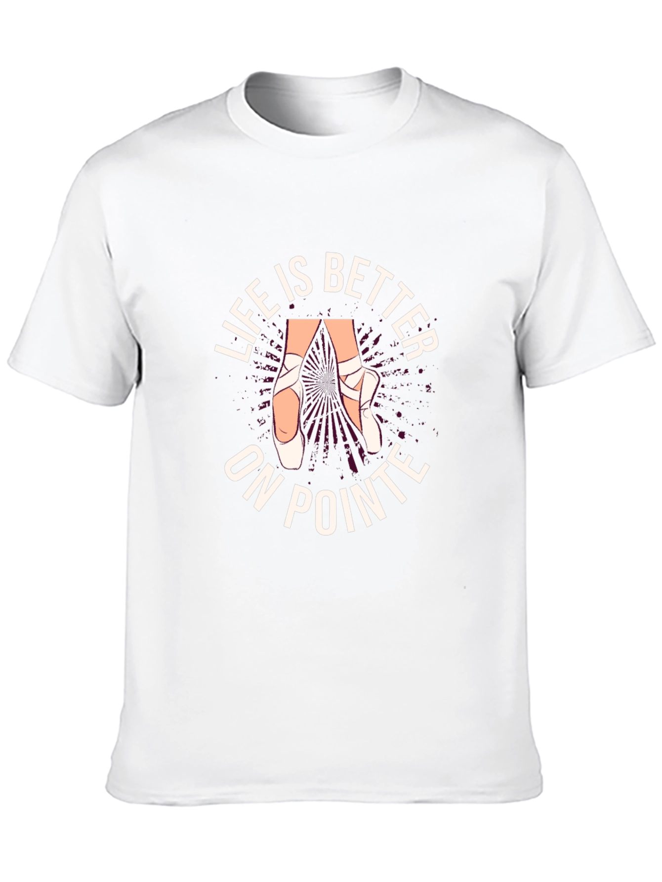 Life is Better On Pointe T-Shirt