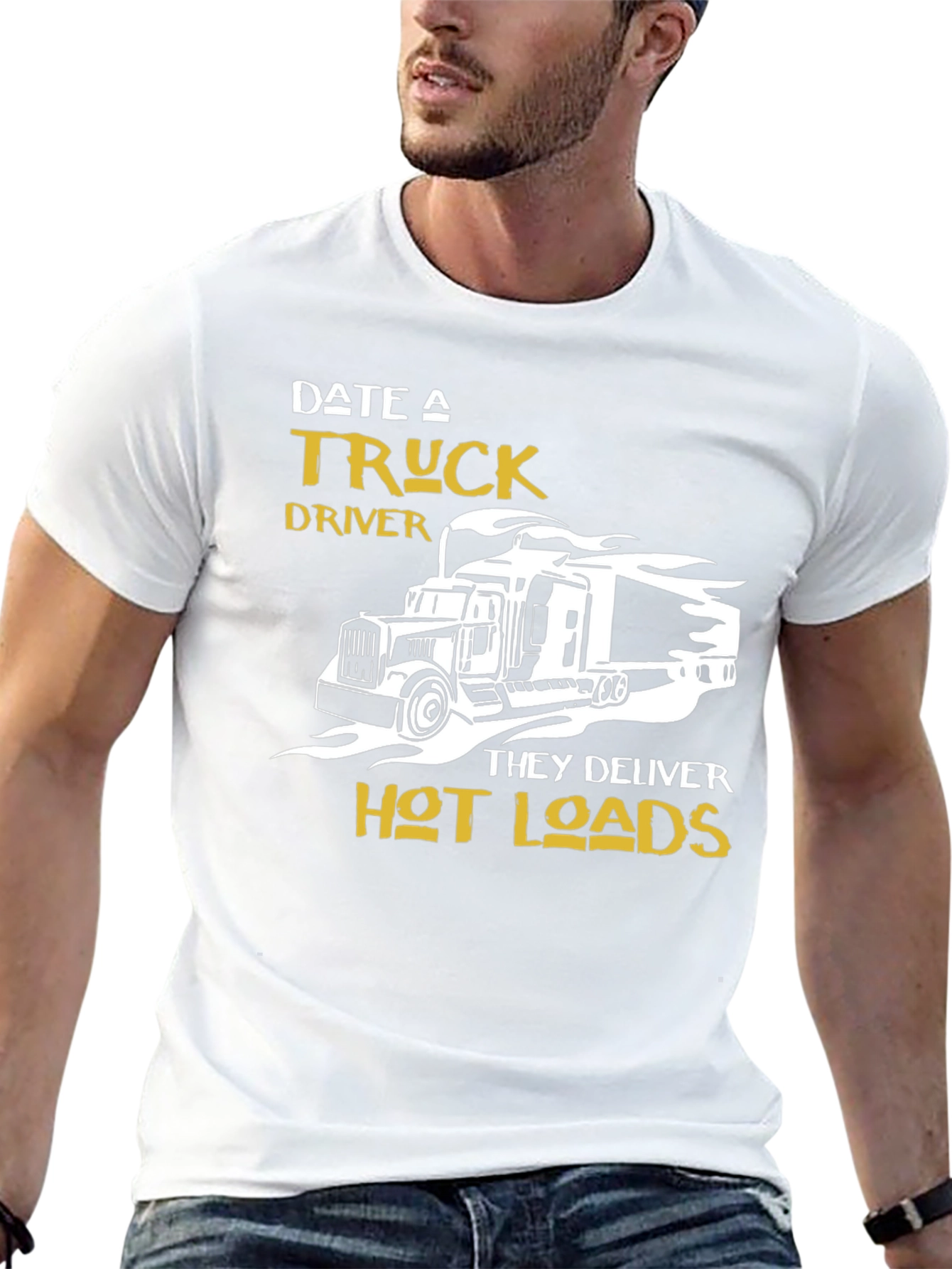 Date A Truck Driver T-Shirt - Hot Loads