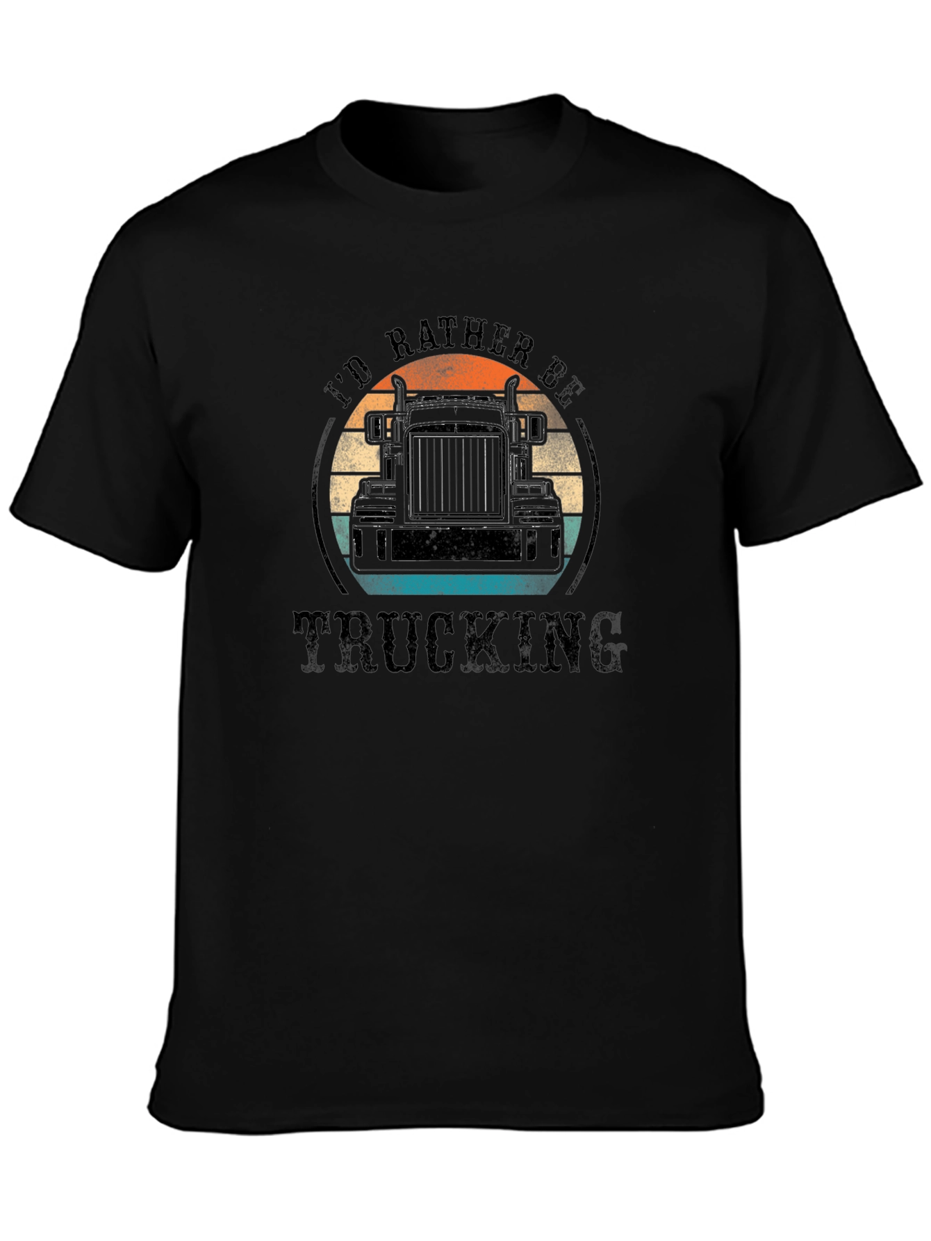 Trucking T-Shirt - Id Rather Be Trucking