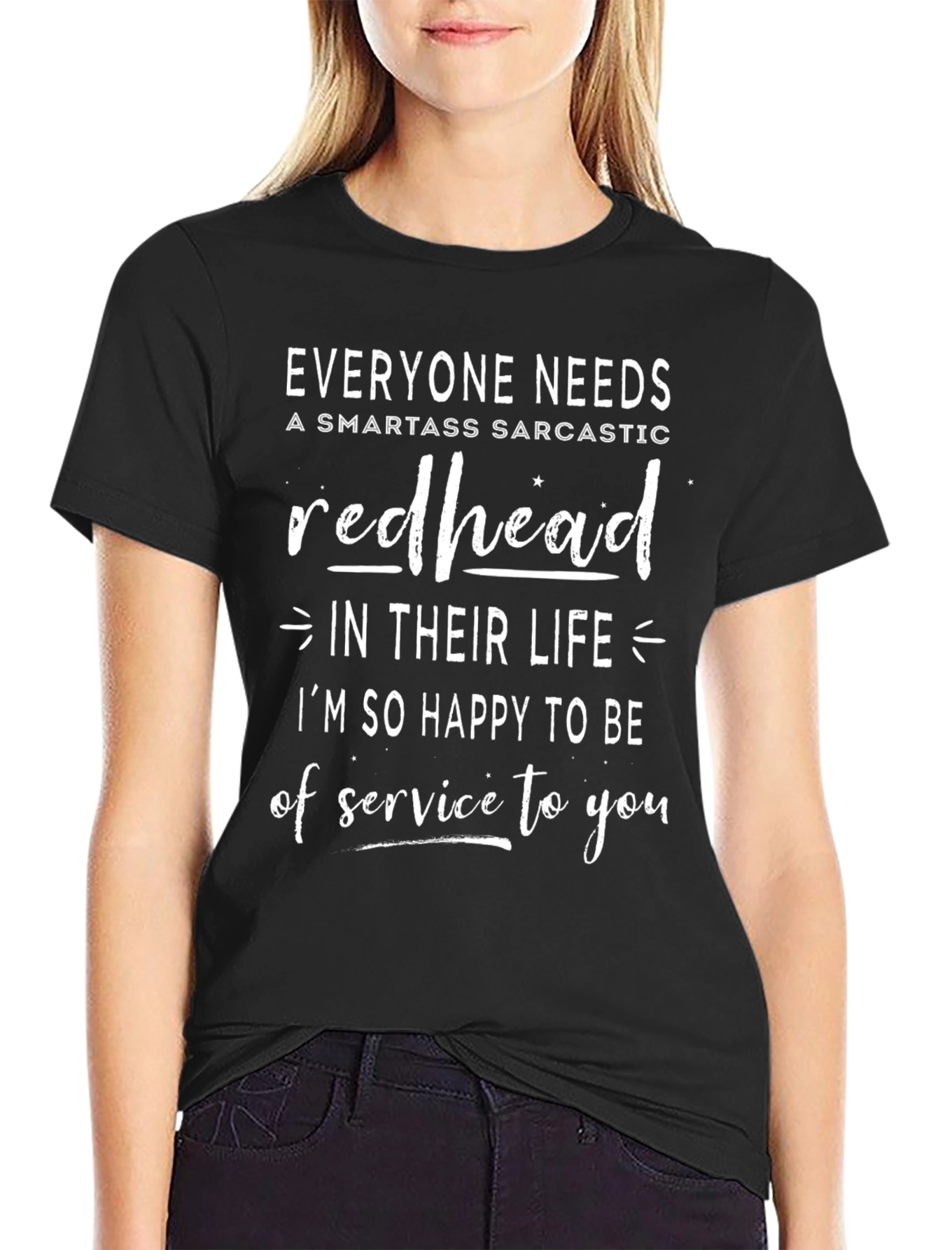Redhead Sarcastic T-Shirt - Funny Novelty Tee