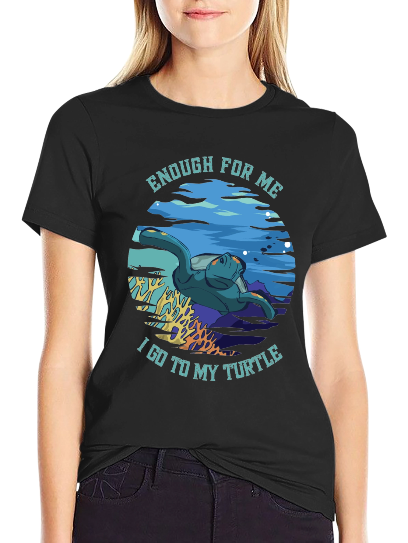 Enough For Me I Go To My Turtle T-Shirt