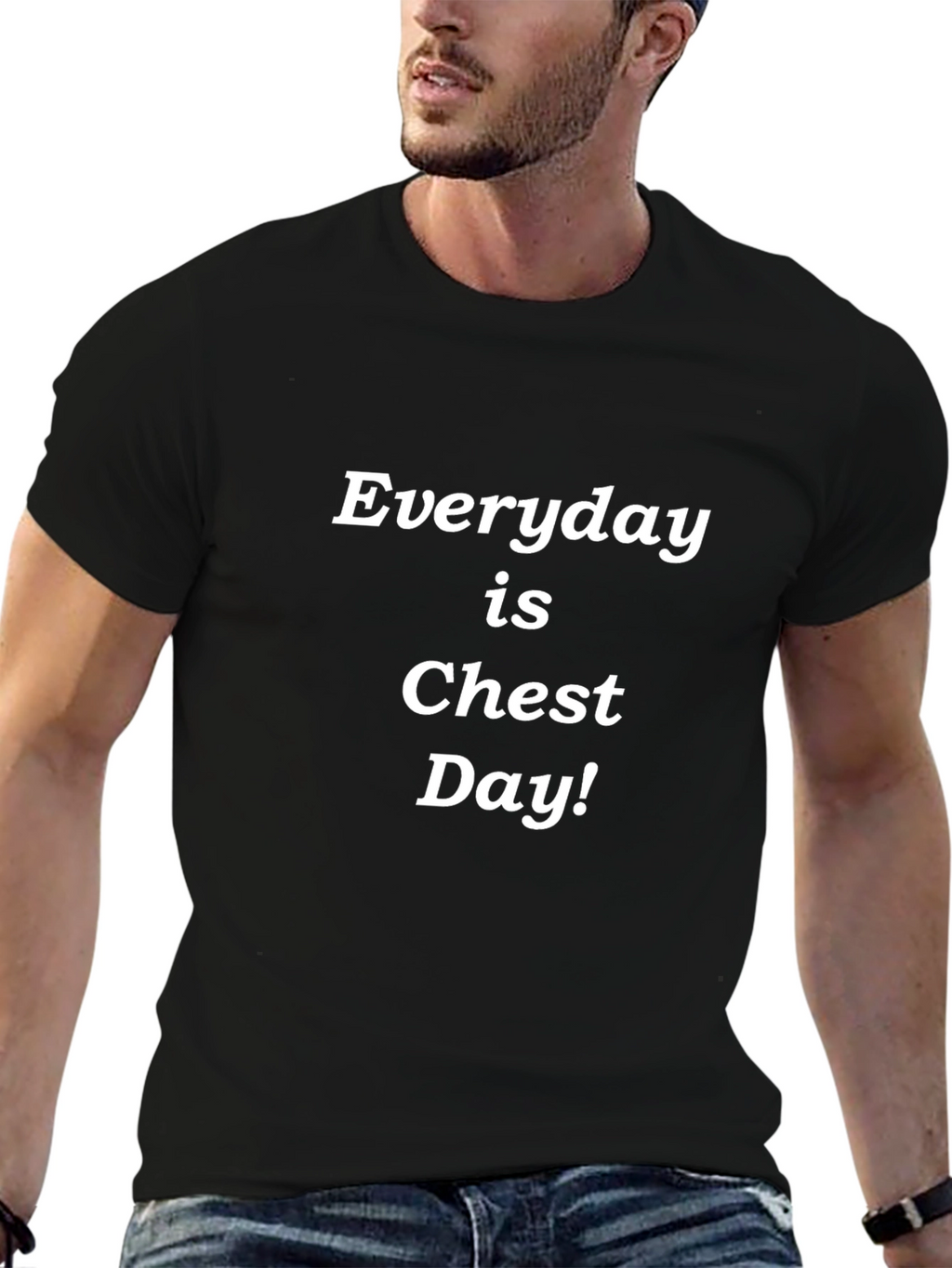 Everyday is Chest Day T-Shirt - Black