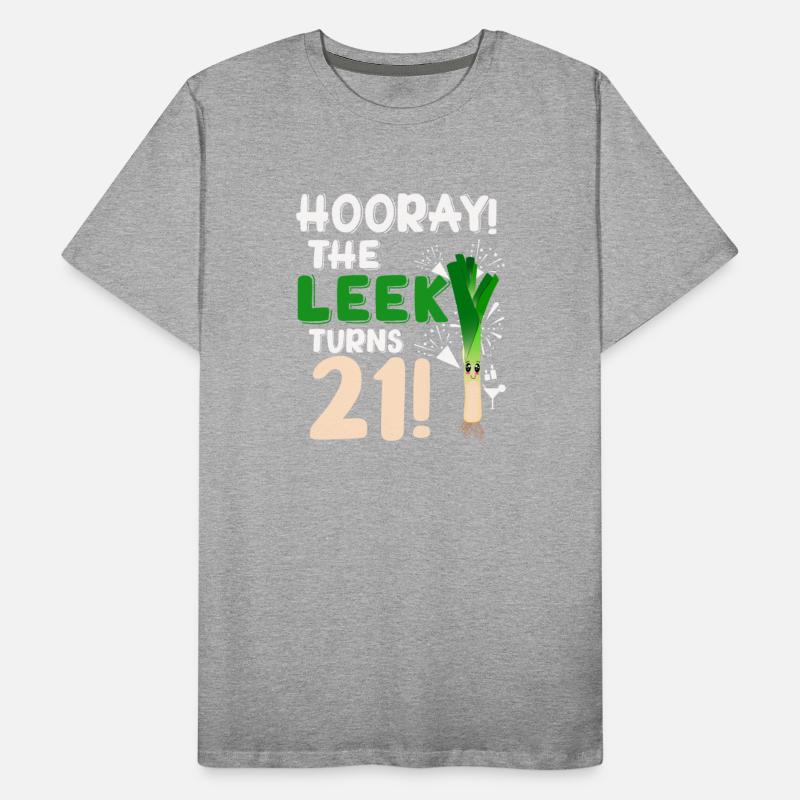 21th Bday Hooray The Leek Turns 21 Years Old
