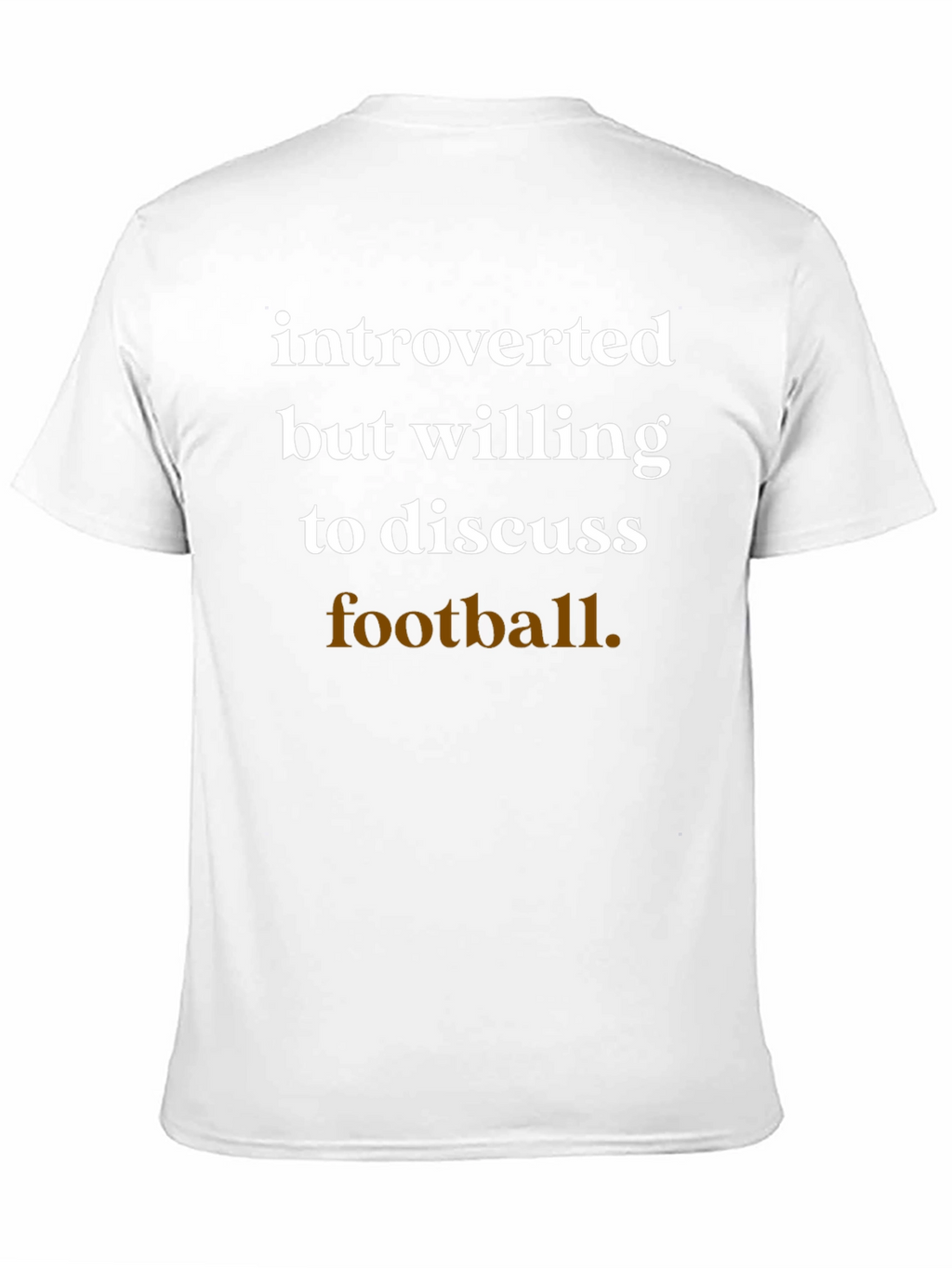 Introverted Football Fan T-Shirt