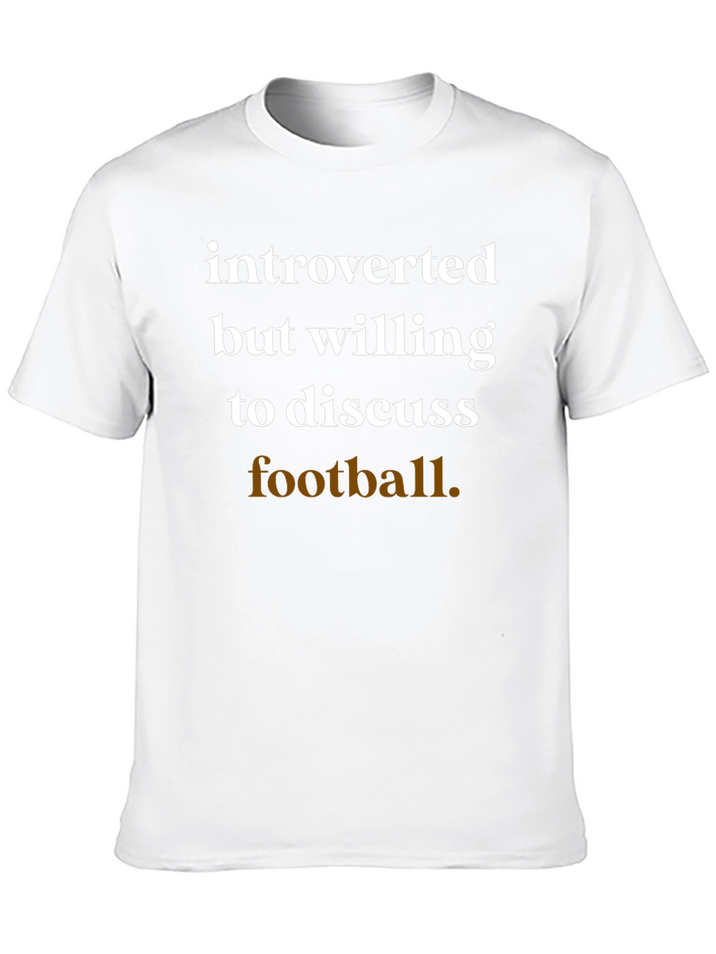 Introverted Football Fan T-Shirt