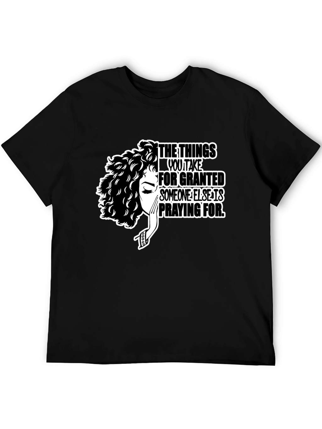 Inspirational Graphic Tee - Praying For T-Shirt