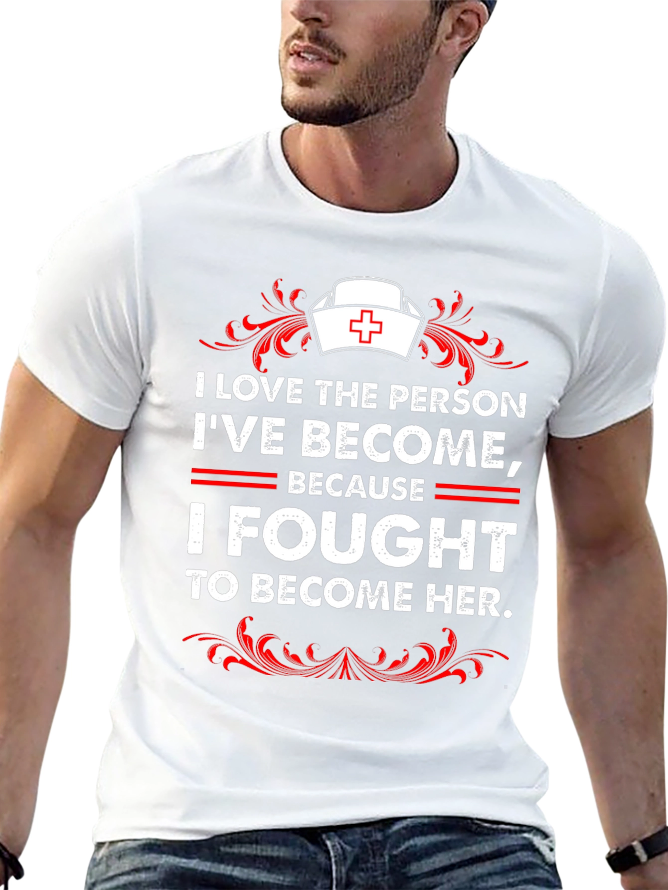 I Fought to Become Her Nurse T-Shirt