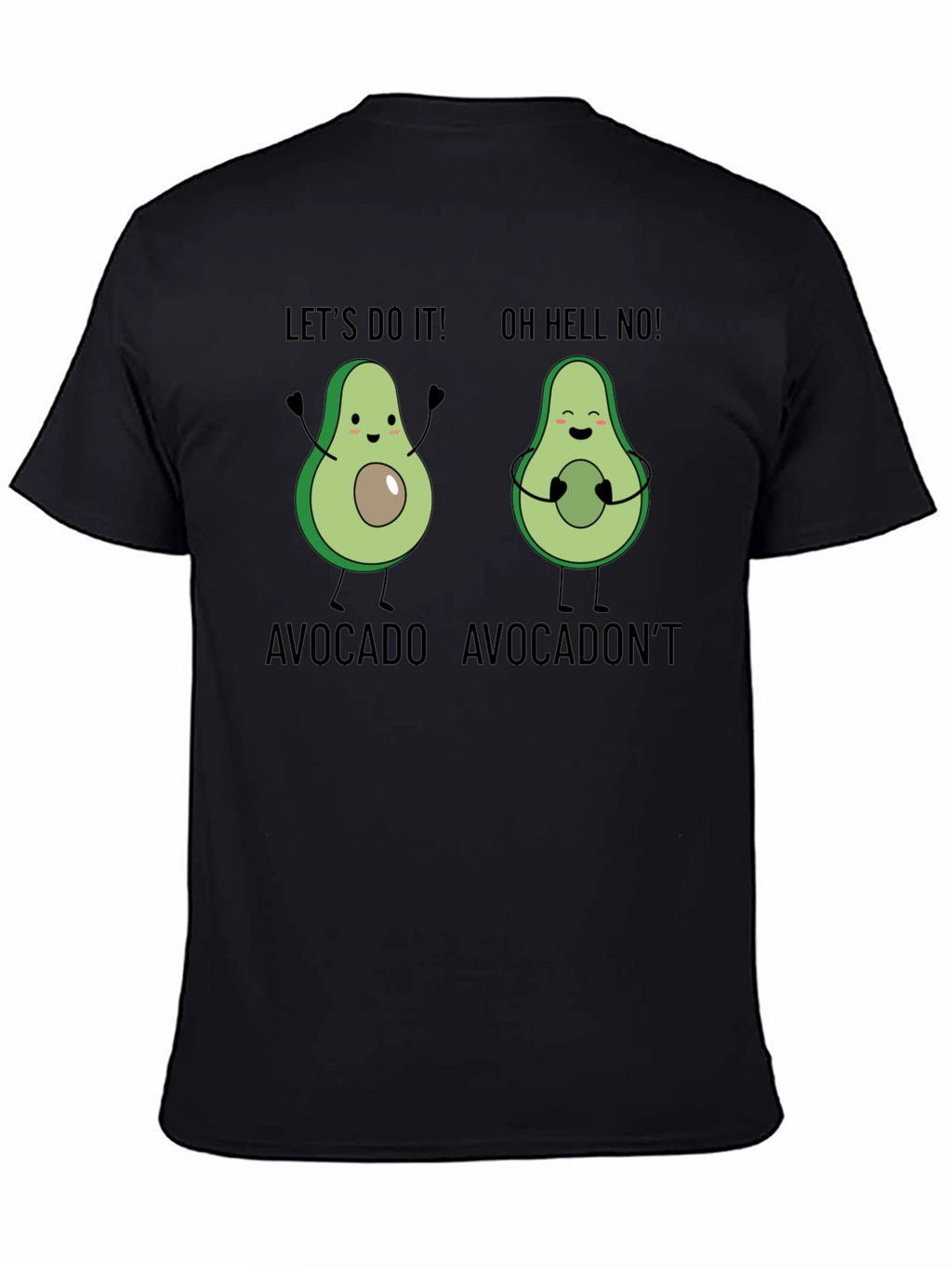 Avocado Humor Tee - Lets Do It! T-Shirt