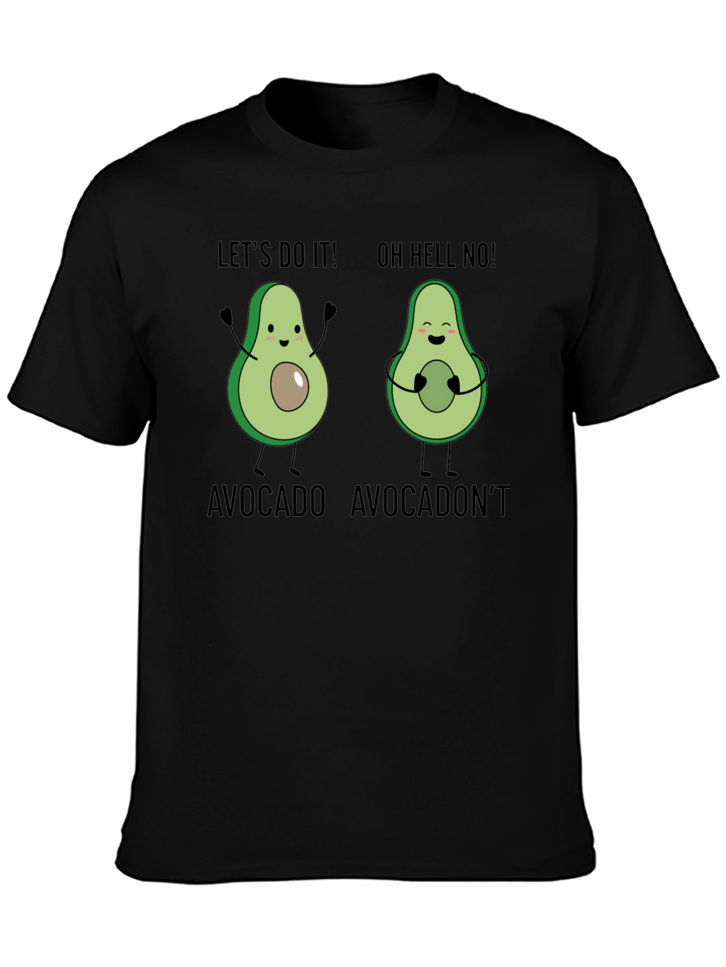 Avocado Humor Tee - Lets Do It! T-Shirt