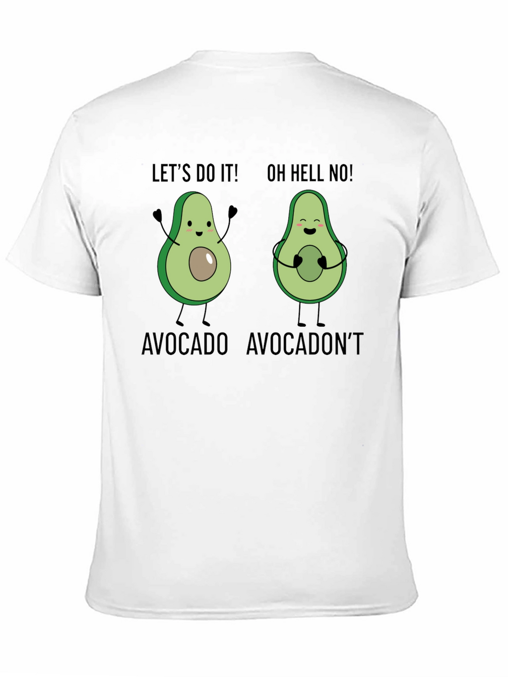 Avocado Humor Tee - Lets Do It! T-Shirt