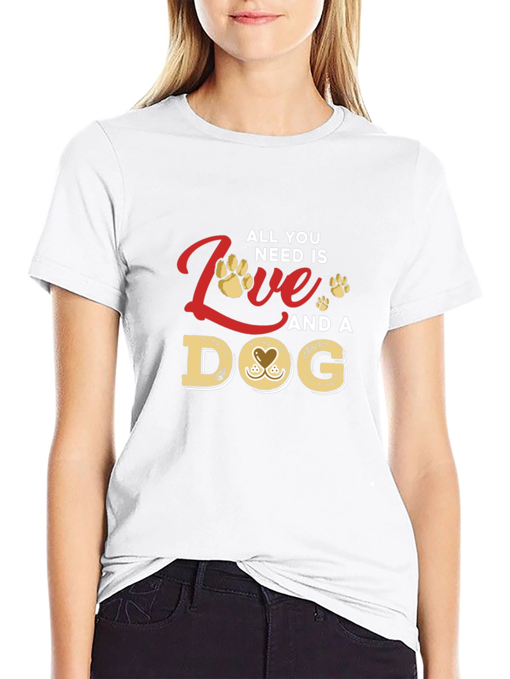 All You Need Is Love and a Dog T-Shirt