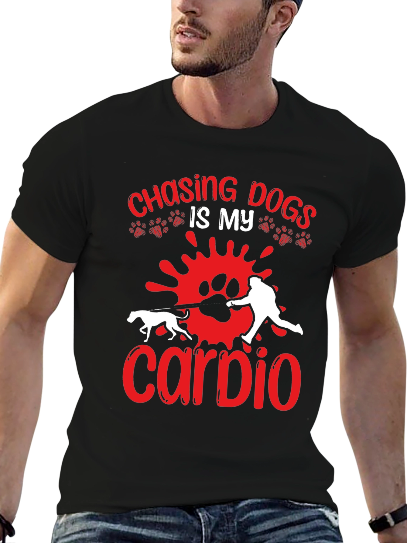 Chasing Dogs is My Cardio T-shirt