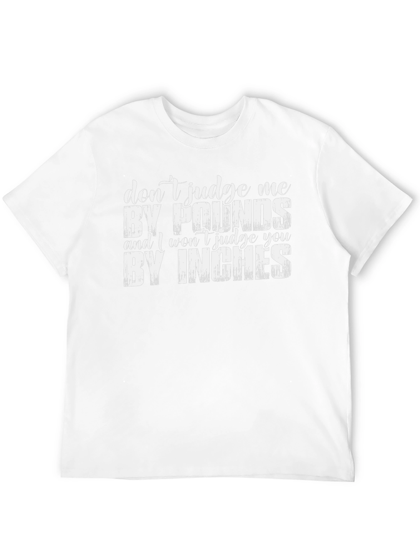 Dont Judge Me T-Shirt - Funny Slogan Tee
