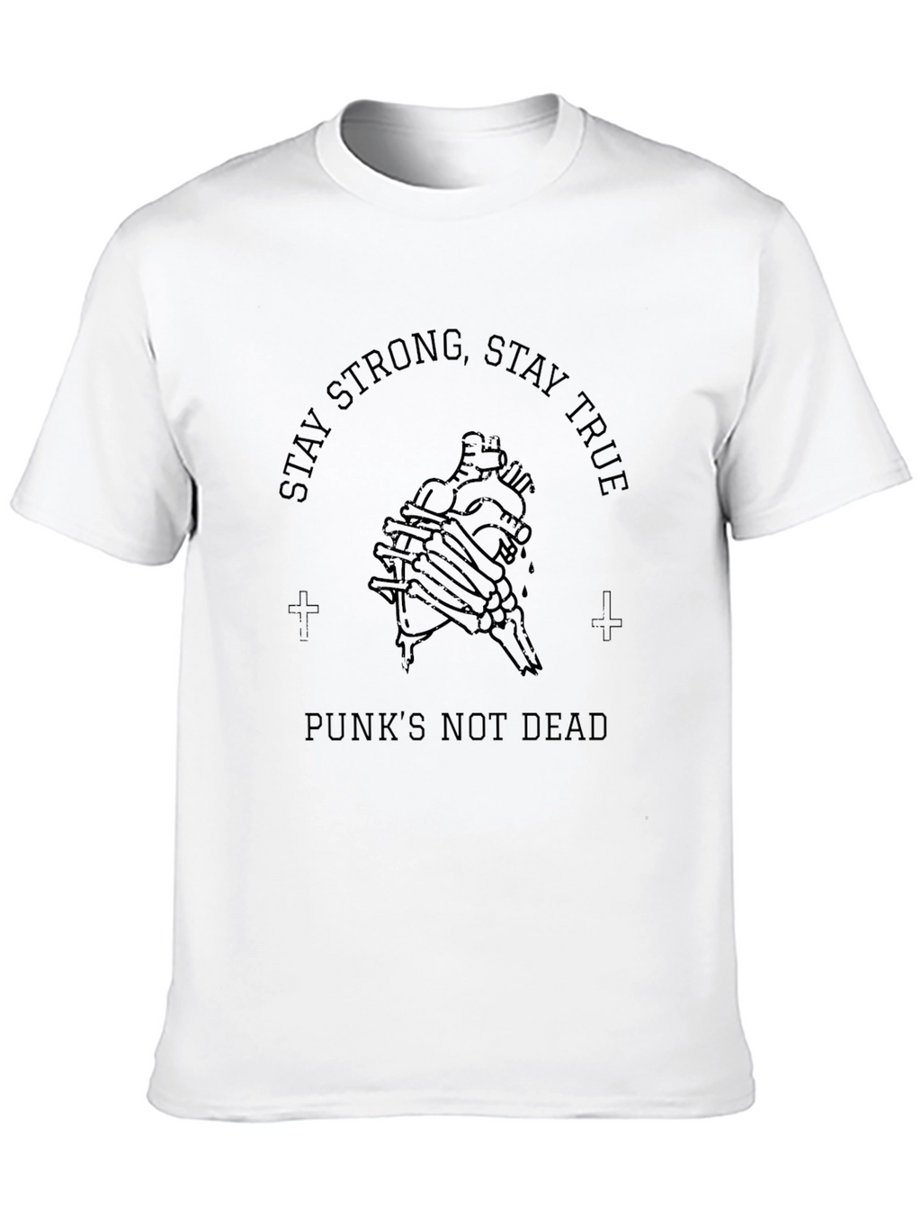 Stay Strong Graphic Tee - Punks Not Dead