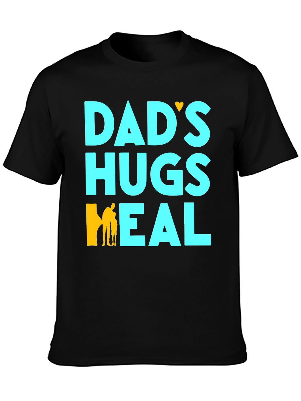Dads Hugs Heal Black T-Shirt
