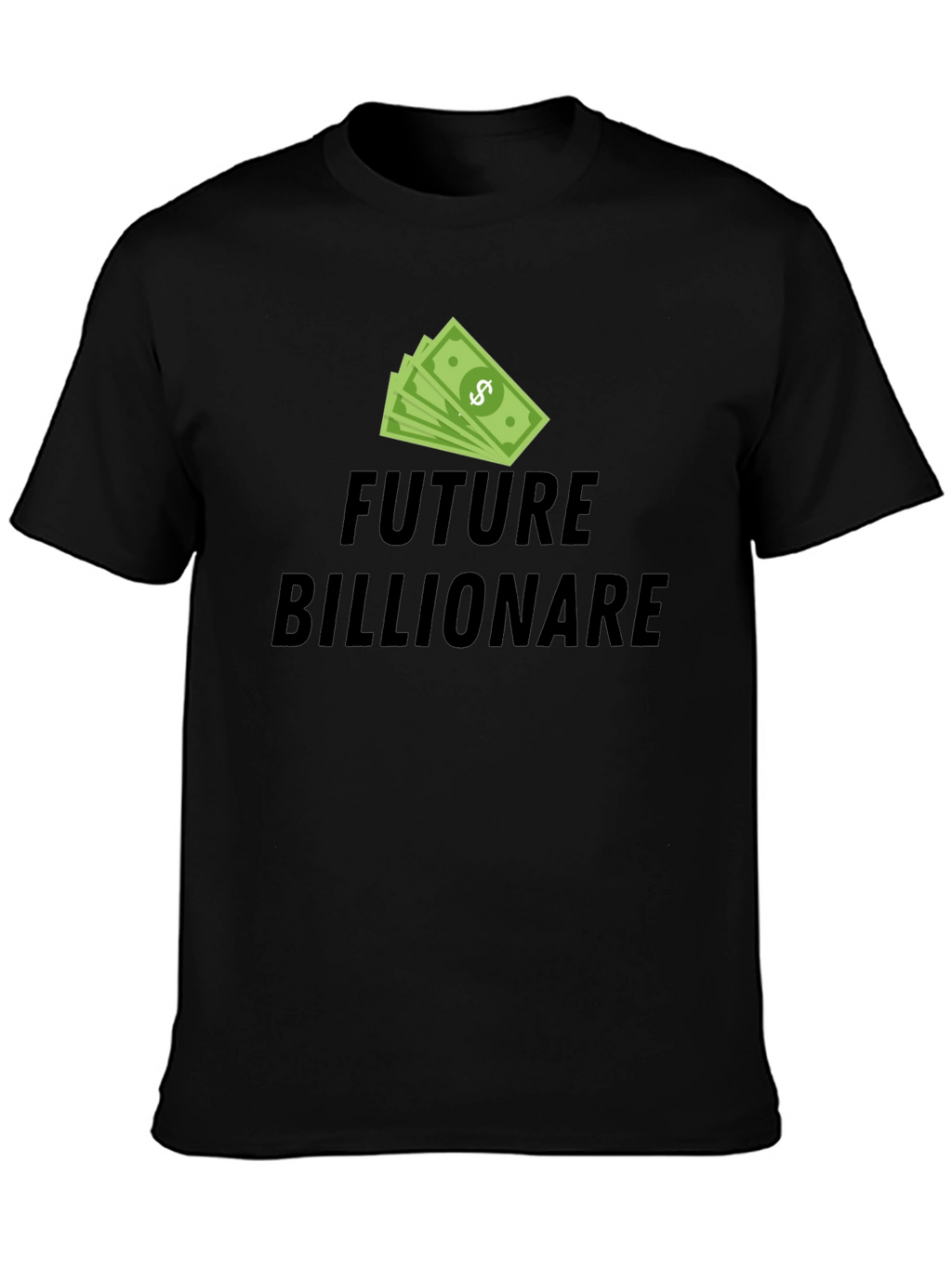 Future Billionaire Black T-Shirt