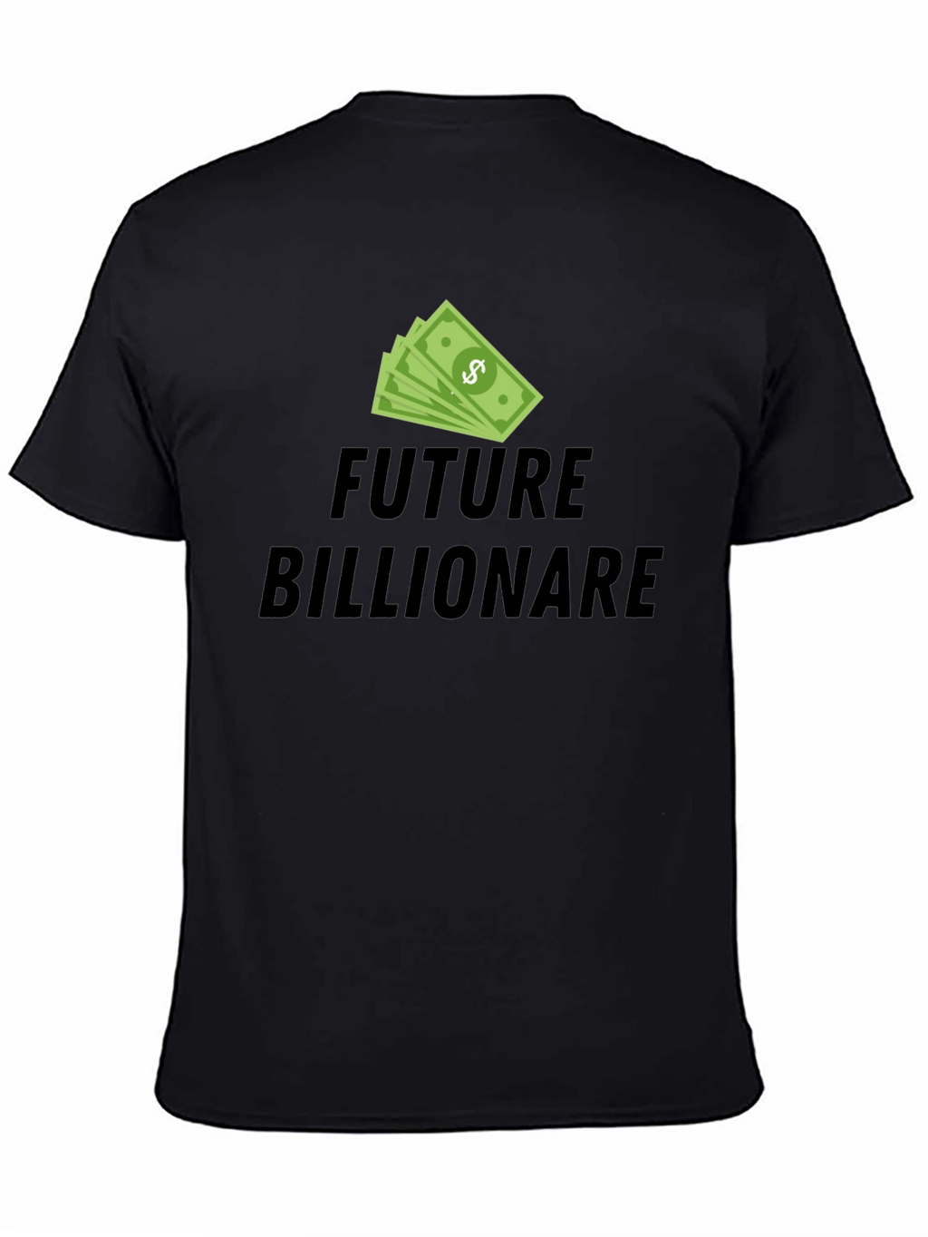 Future Billionaire Black T-Shirt