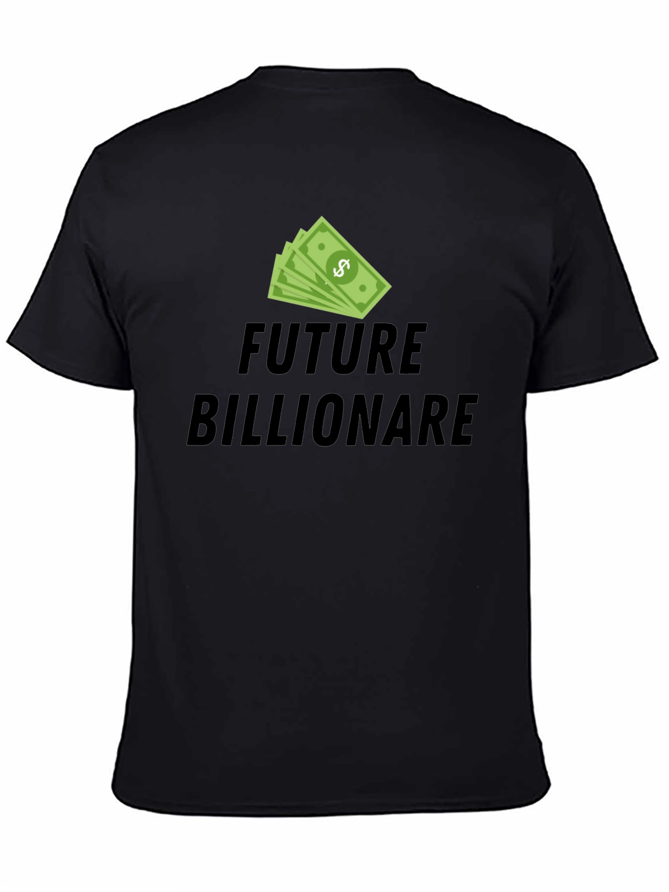Future Billionaire Black T-Shirt