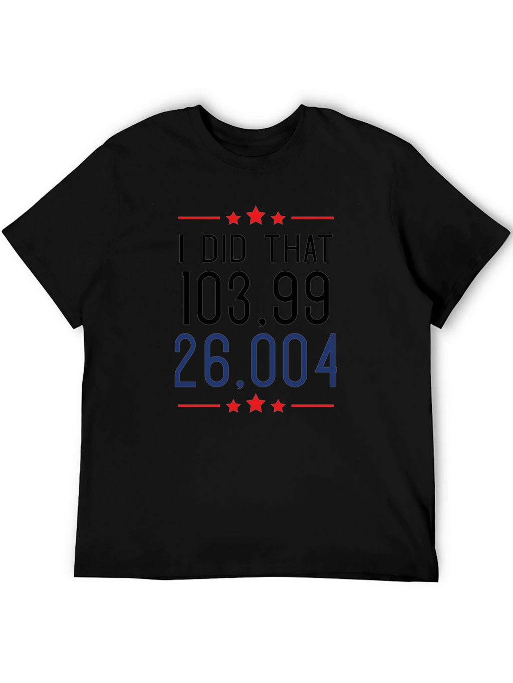 I Did That T-Shirt