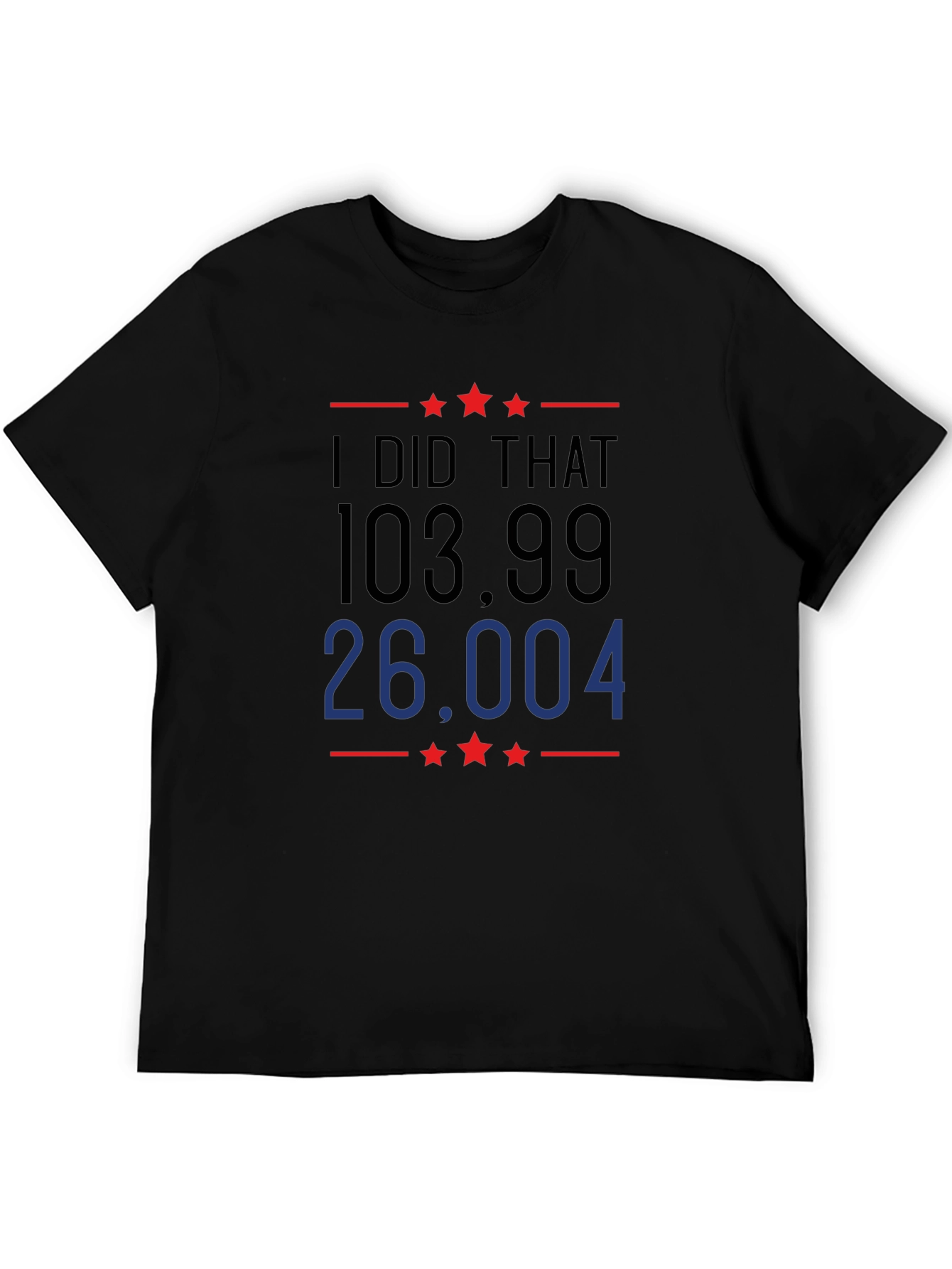 I Did That T-Shirt