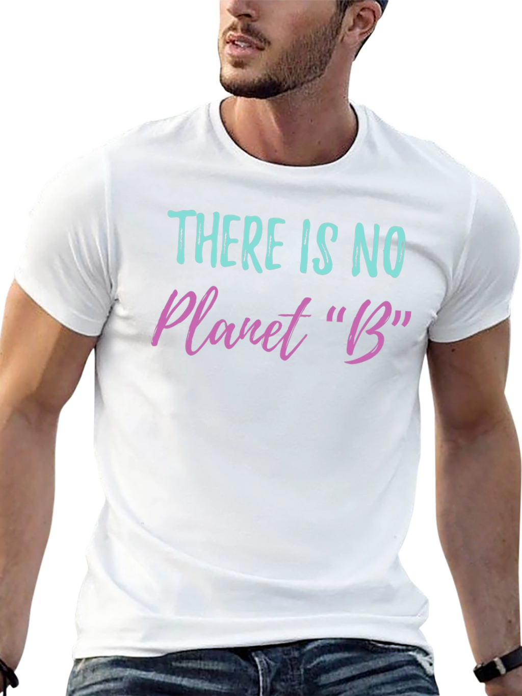 There Is No Planet B Graphic T-Shirt