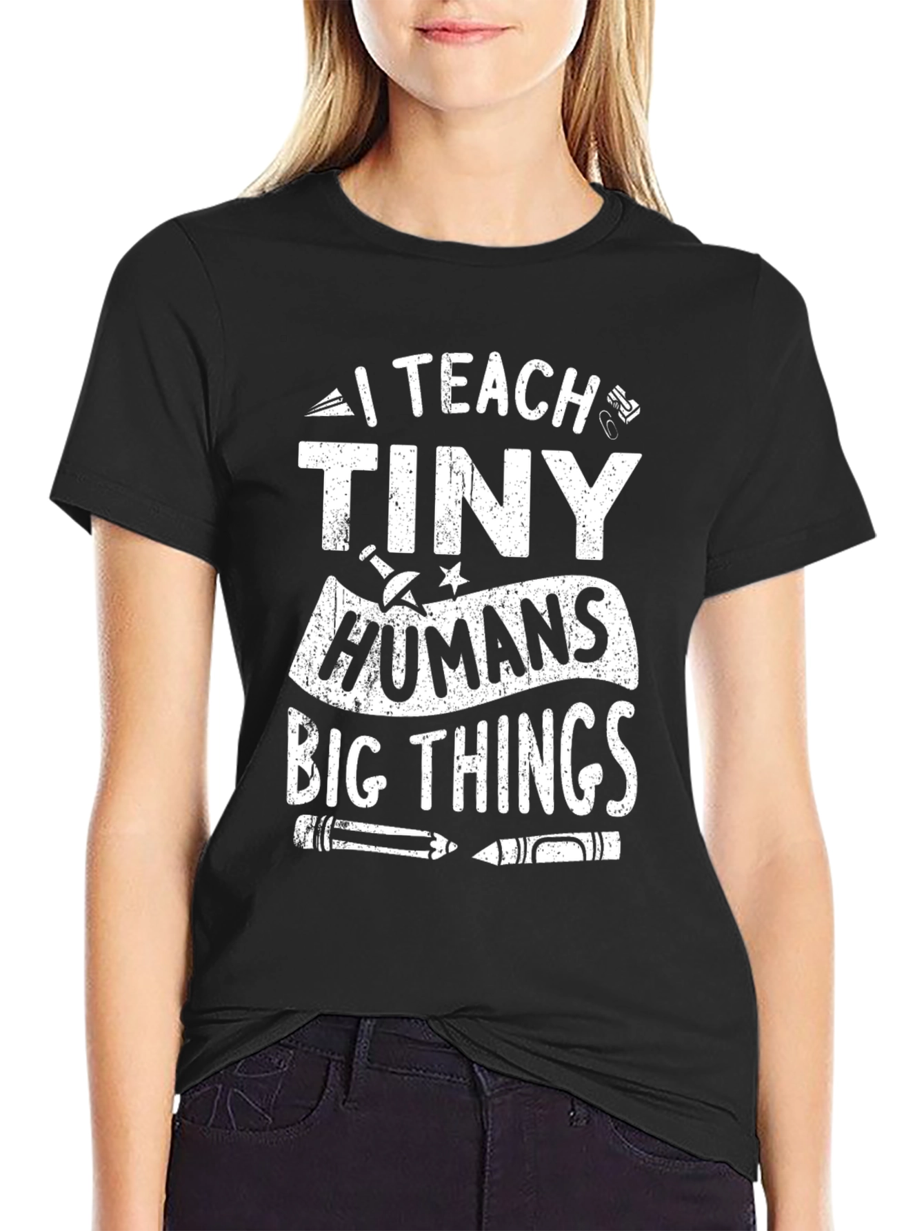 I Teach Tiny Humans Big Things T-Shirt