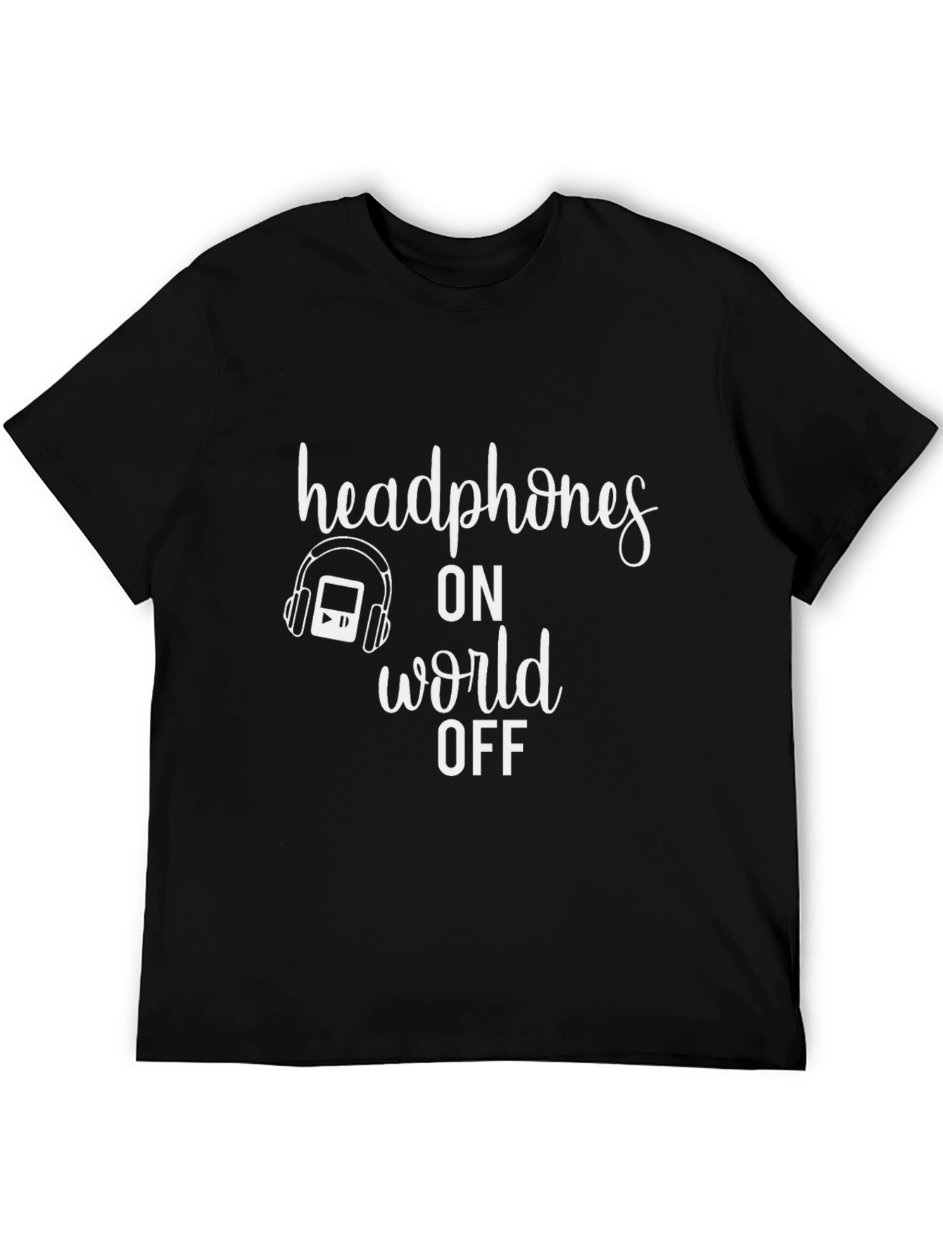 Headphones On World Off T-Shirt Music Lover Tee