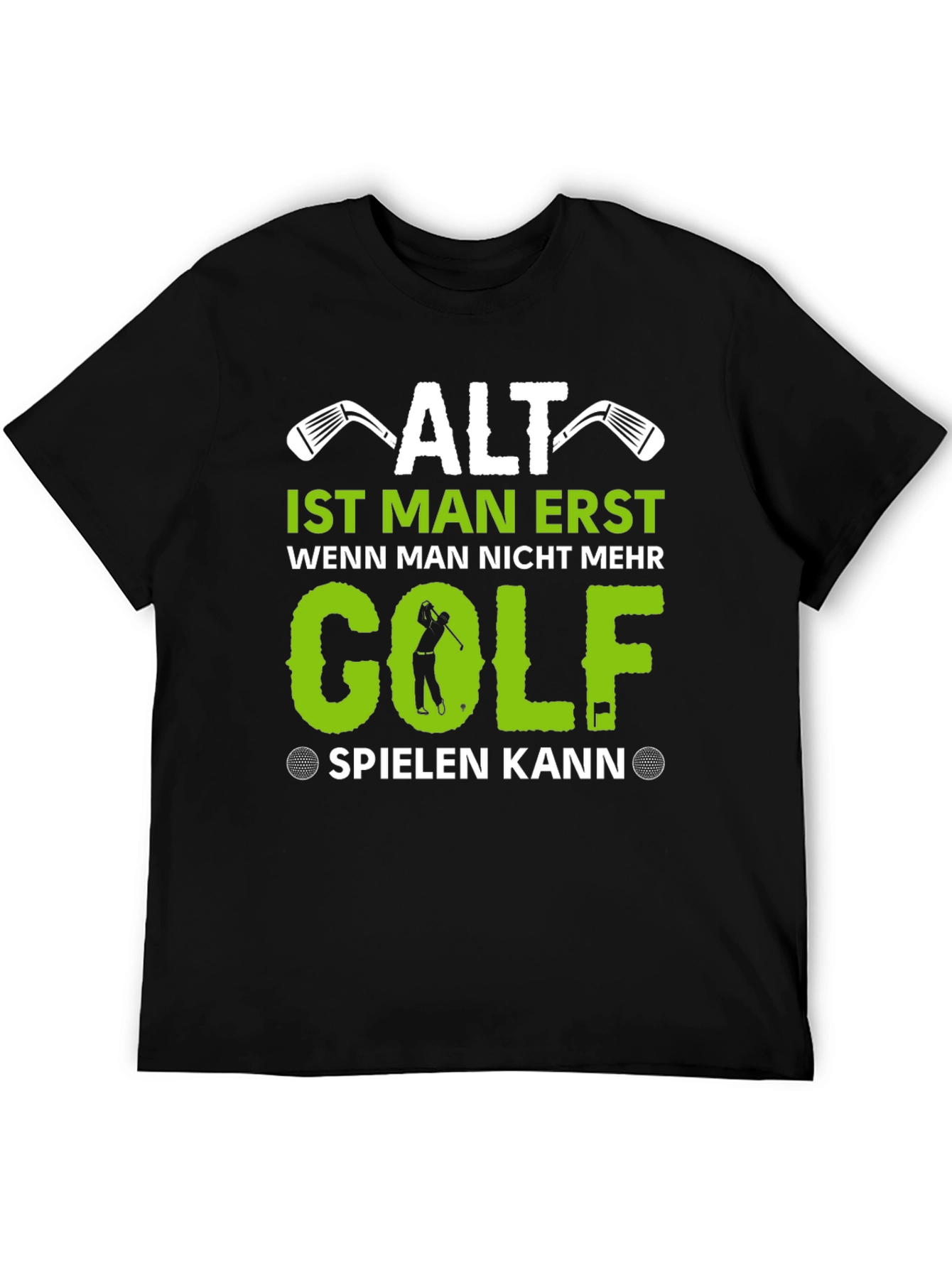Funny Golf T-Shirt - Alt Ist Man Erst