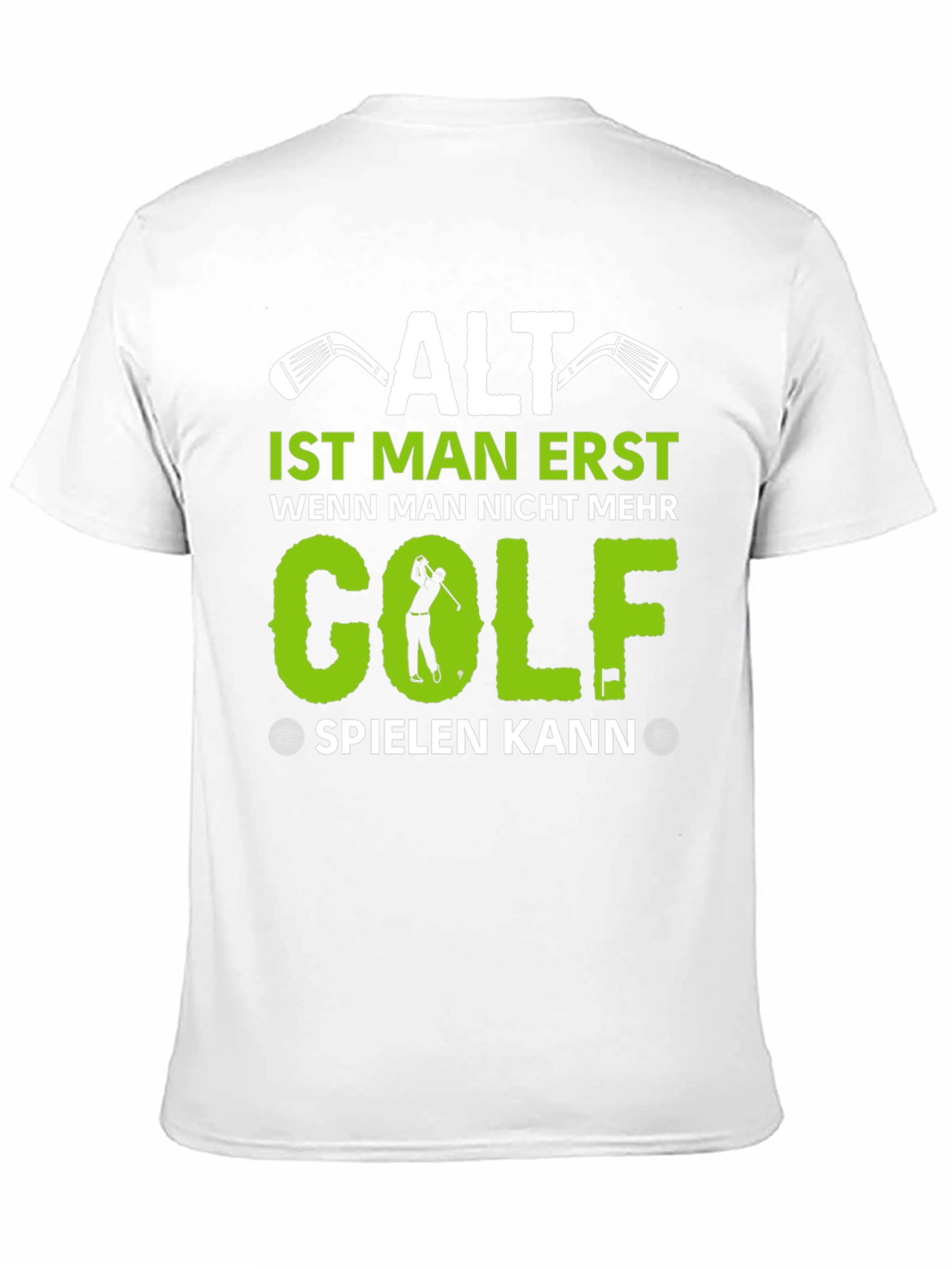 Funny Golf T-Shirt - Alt Ist Man Erst