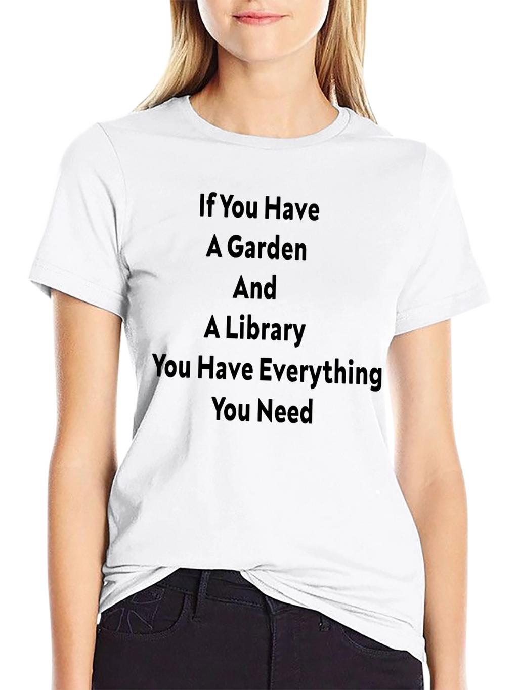 Garden & Library T-Shirt - Everything You Need